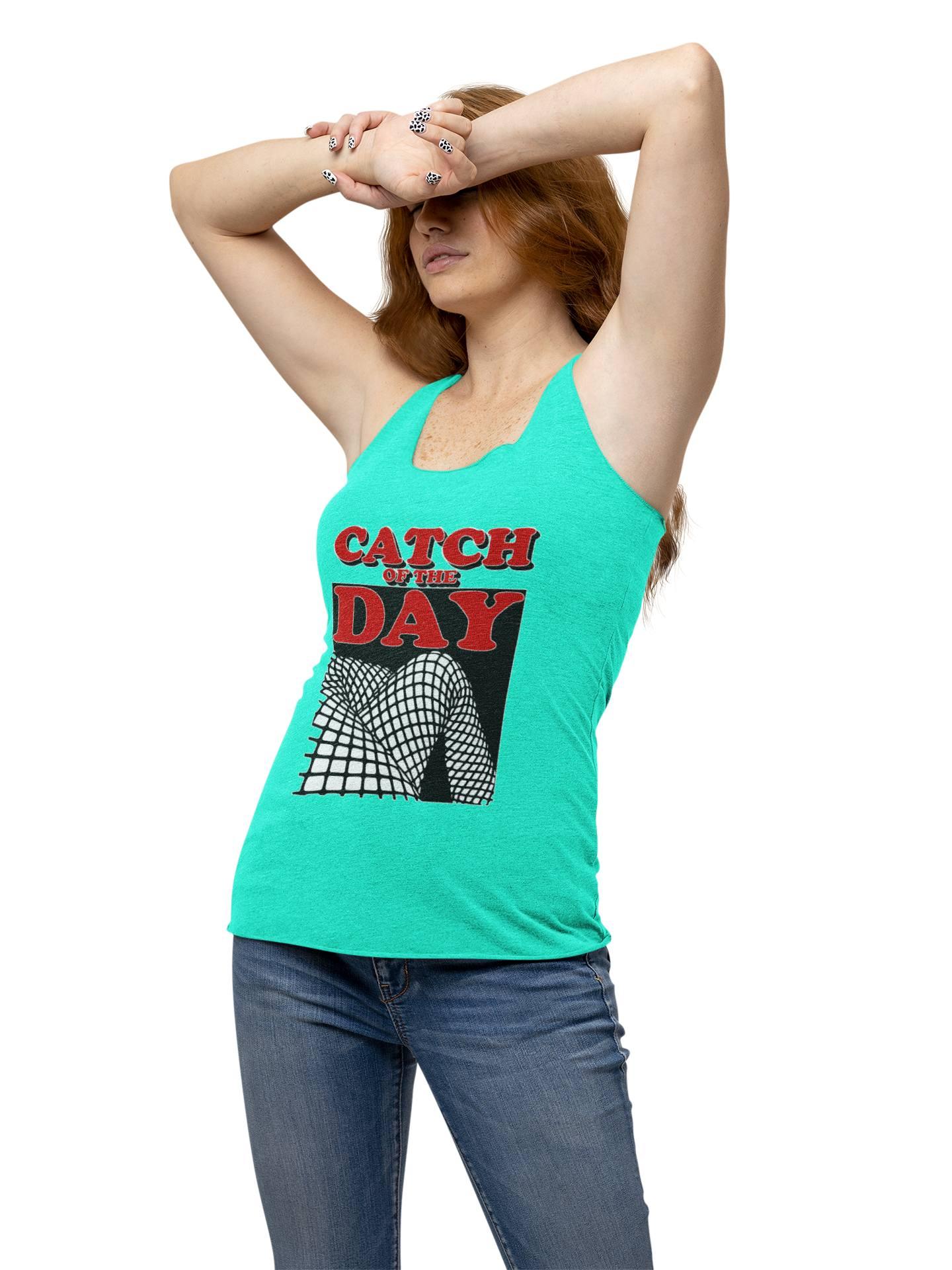 Catch Of The Day - Women's Tank Top - Witty Twisters Fashions