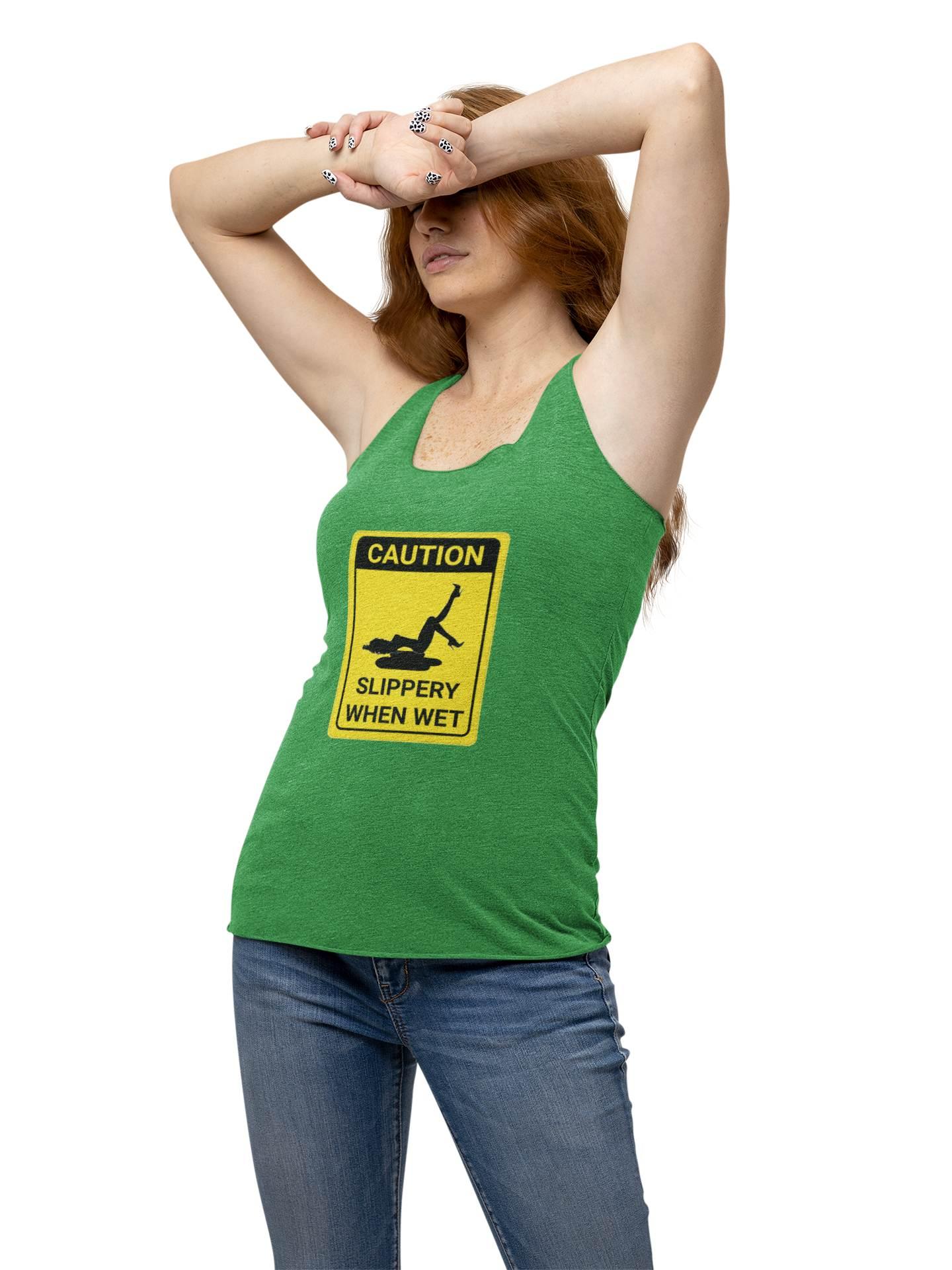 Caution Slippery When Wet - Women's Tank Top - Witty Twisters Fashions