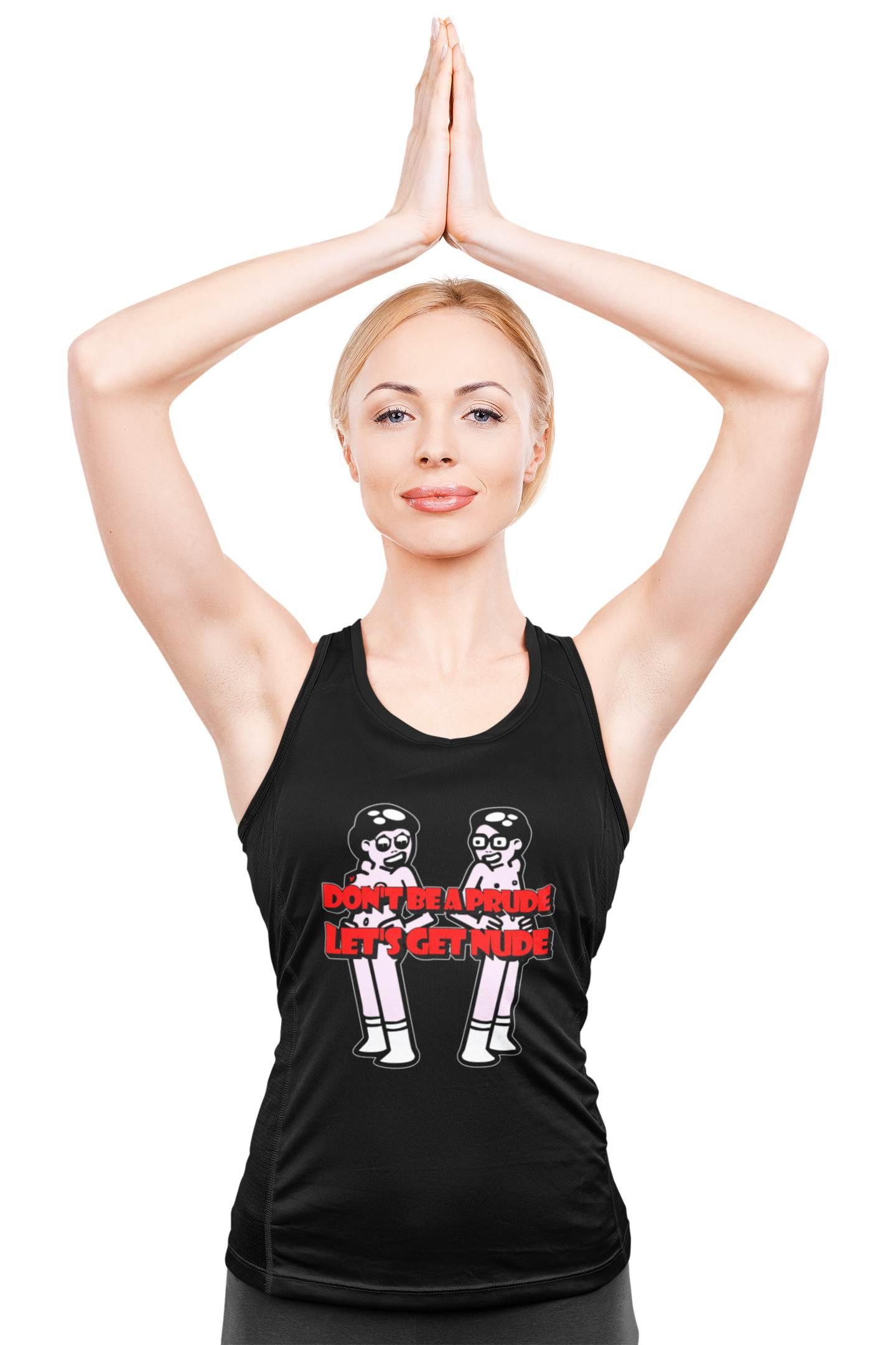 Don't be a prude Let's get nude - Tank Top - Witty Twisters Fashions