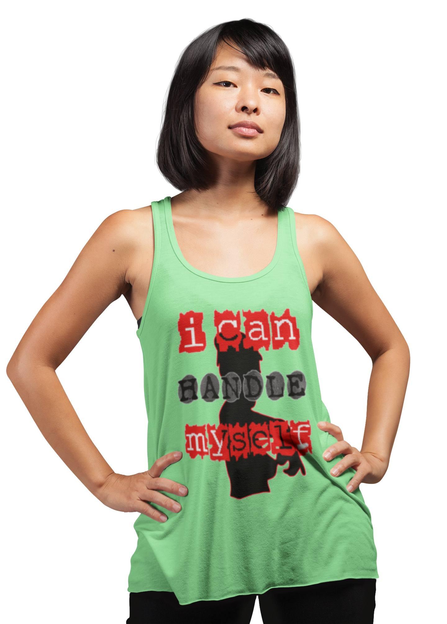 I Can Handle Myself - Women's Tank Top - Witty Twisters Fashions