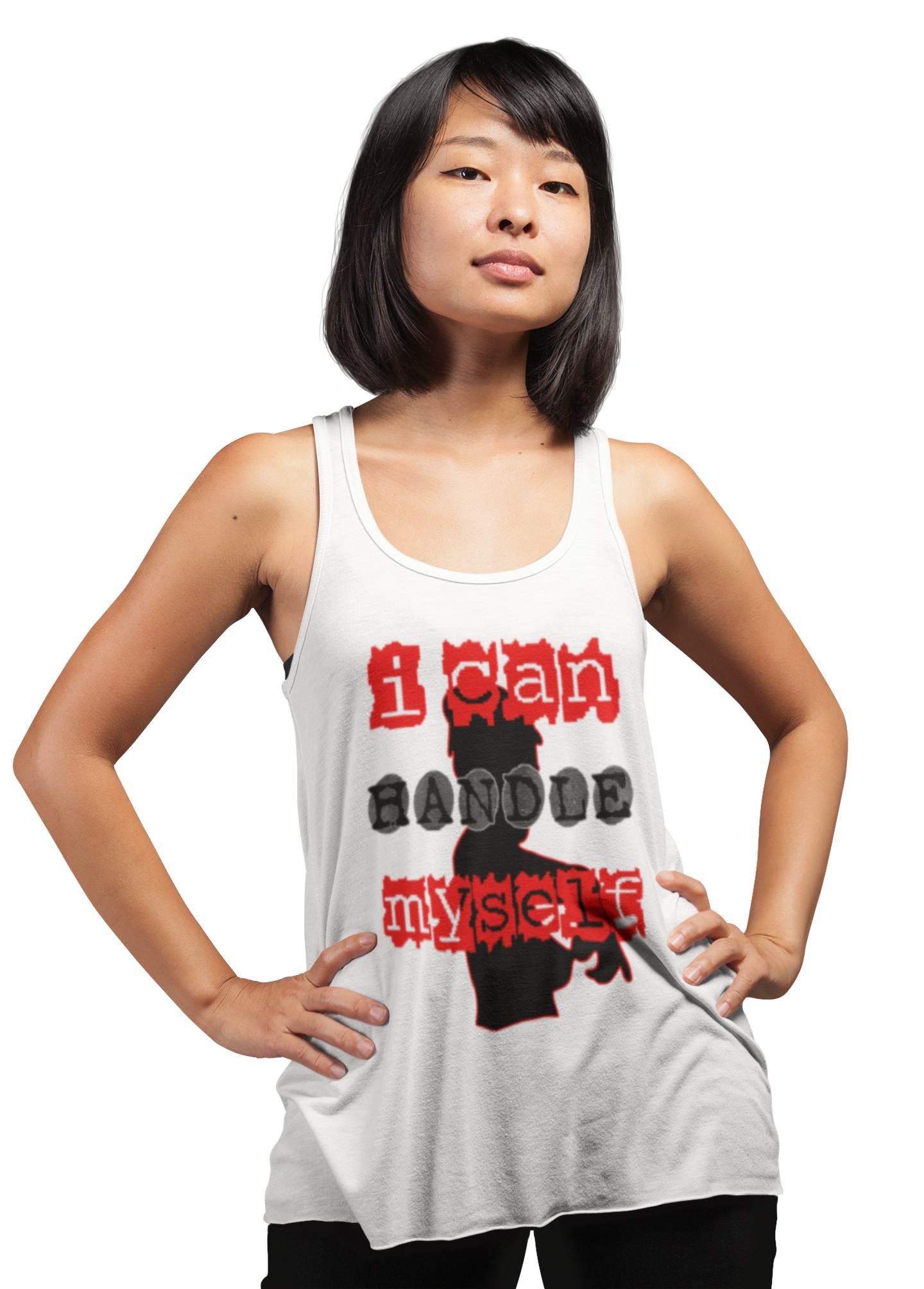 I Can Handle Myself - Women's Tank Top - Witty Twisters Fashions