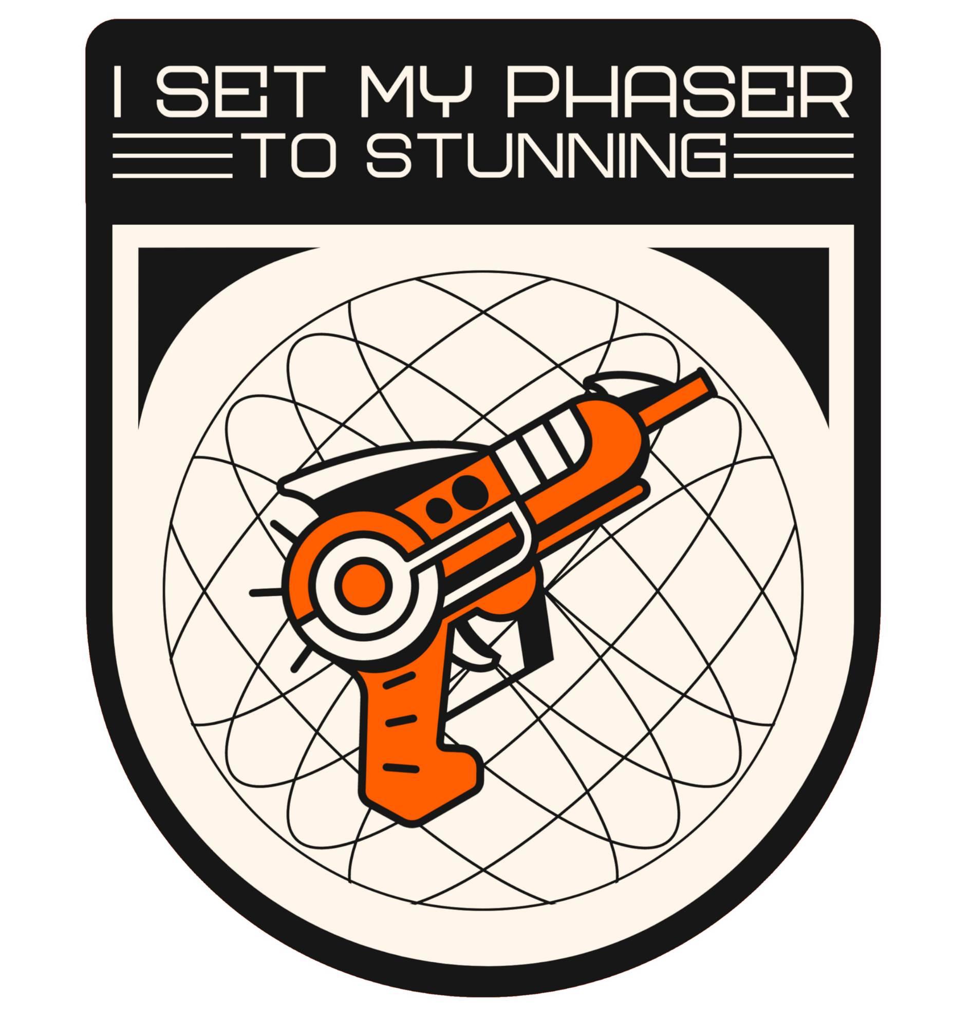 I set my phaser to stunning - T-Shirt - Witty Twisters Fashions