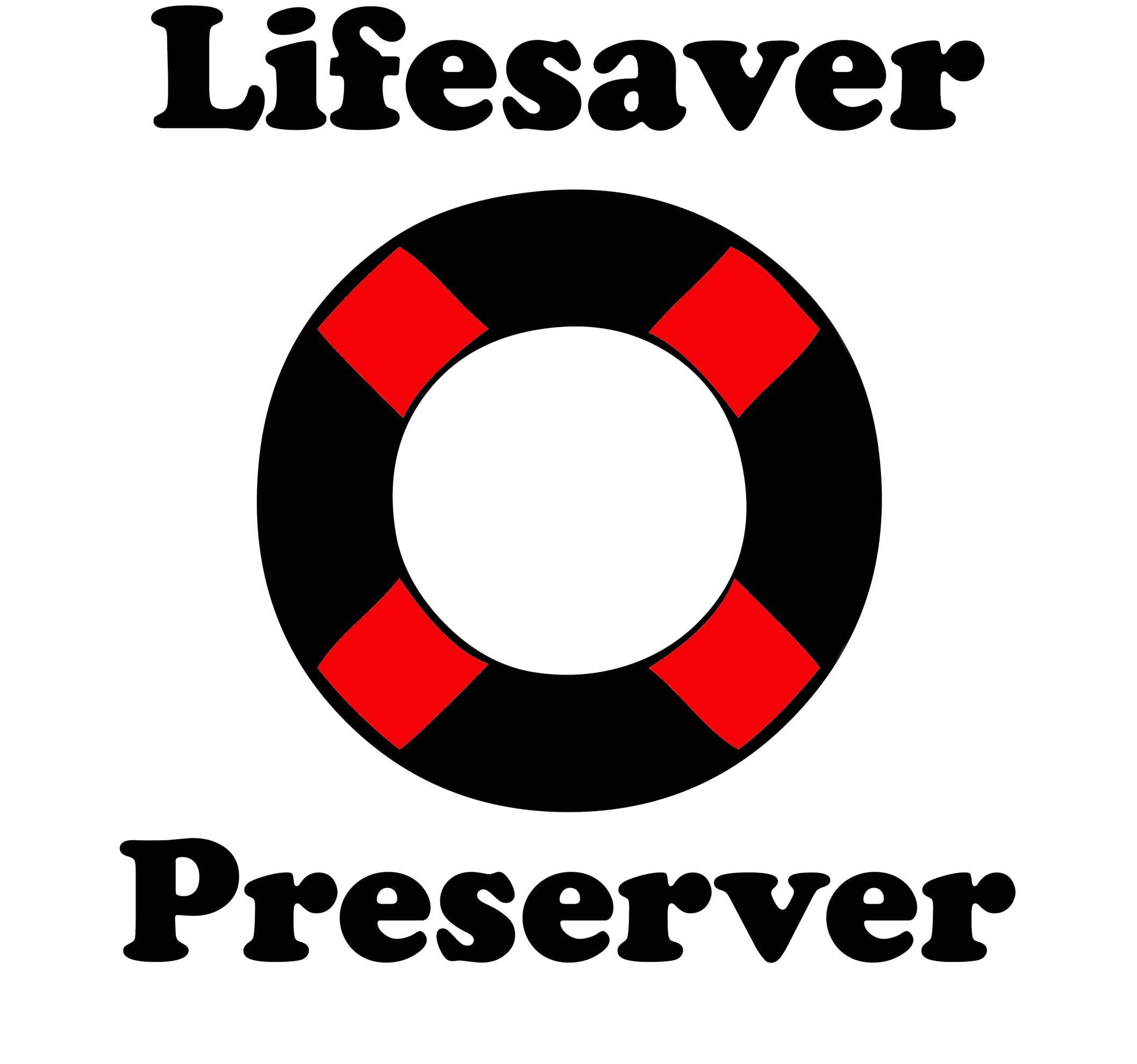 Lifesaver Preserver - T-Shirt