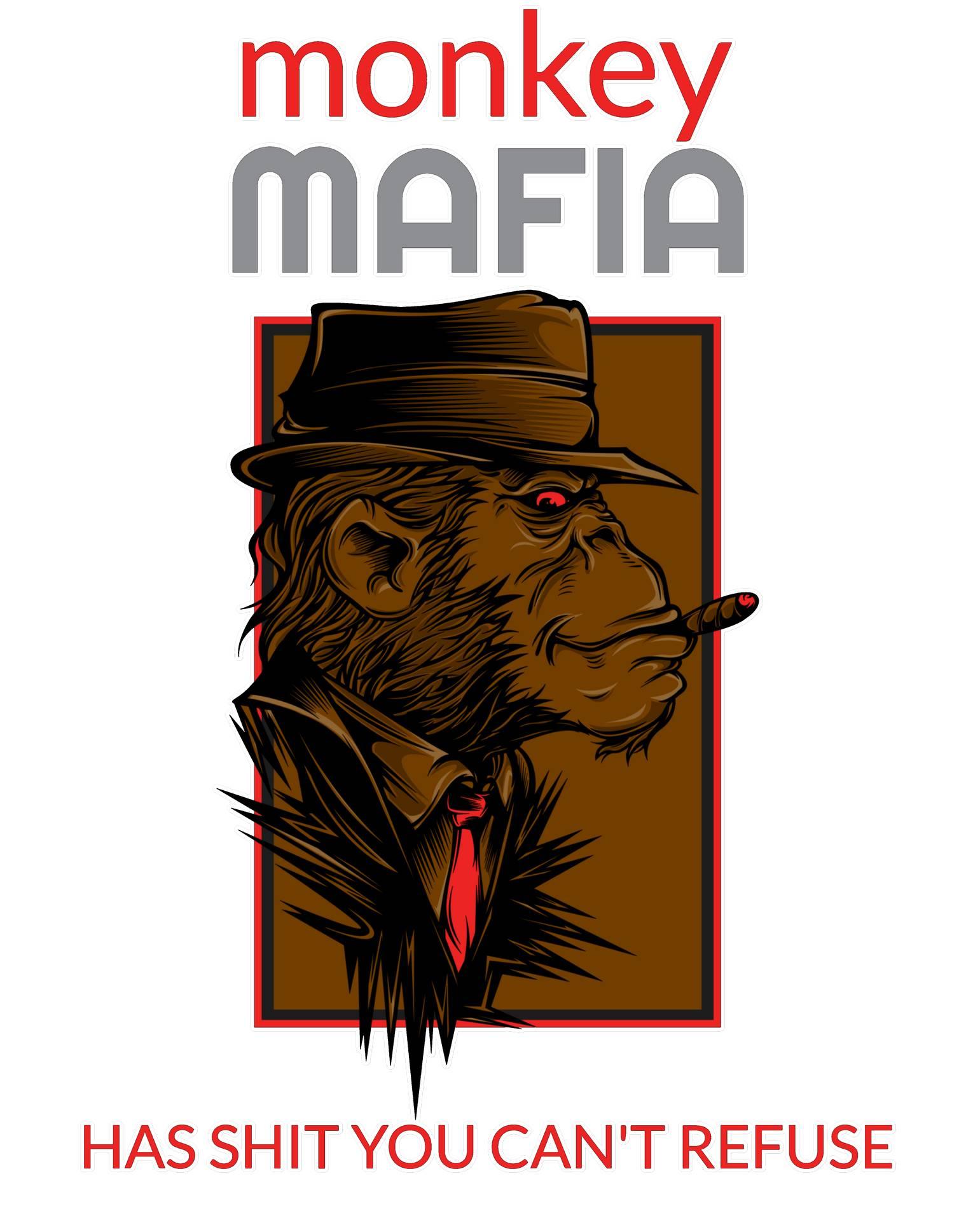 Monkey Mafia has shit you can't refuse - T-Shirt - Witty Twisters Fashions