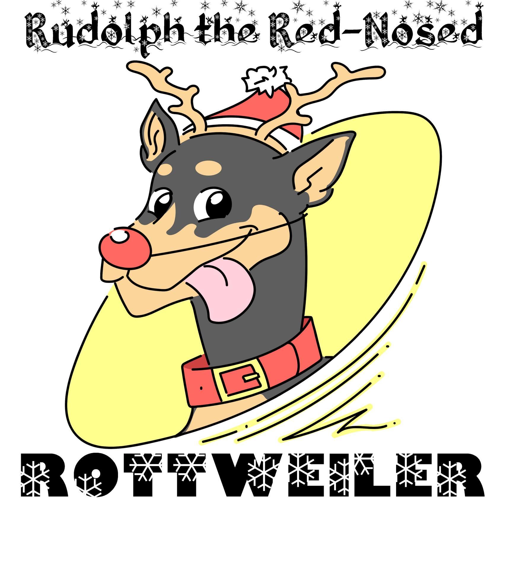 Rudolph The Red-Nosed Rottweiler - Wood Sign