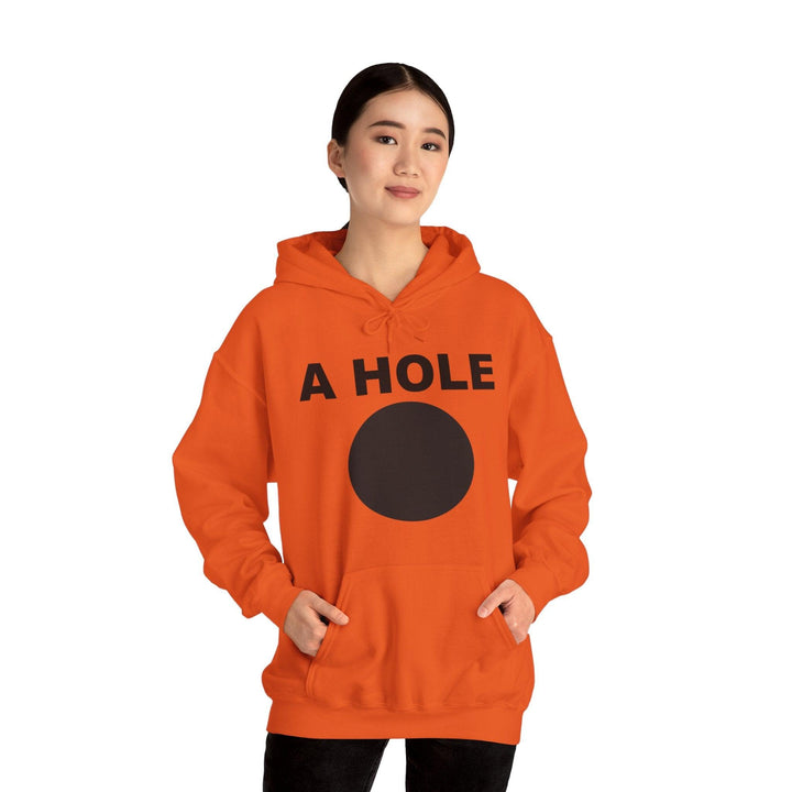 A Hole - Hoodie - Witty Twisters T-Shirts