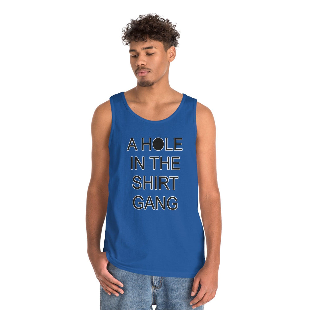 A Hole In The Shirt Gang - Tank Top - Witty Twisters T-Shirts
