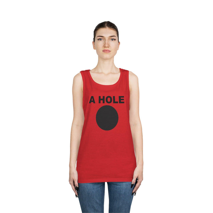 A Hole - Tank Top - Witty Twisters T-Shirts