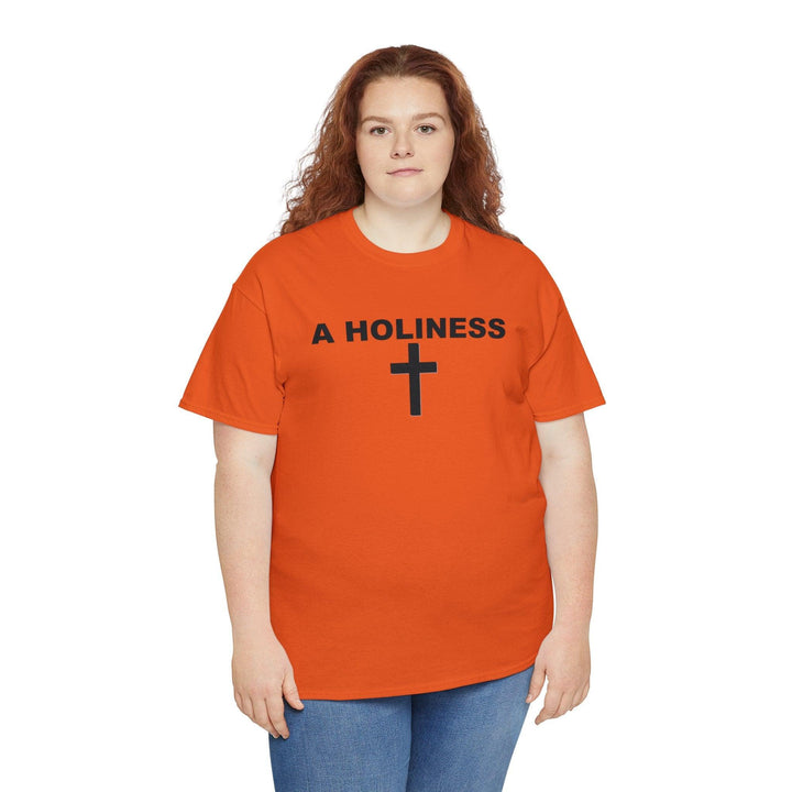 A Holiness - T-Shirt - Witty Twisters T-Shirts