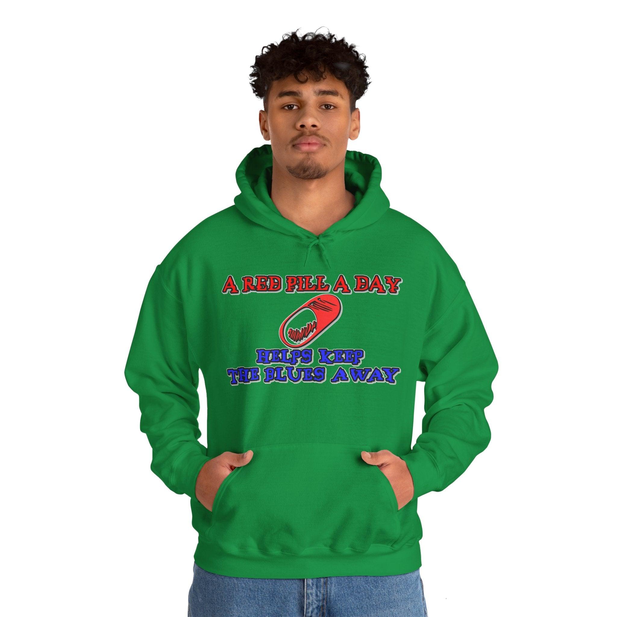 A red pill a day helps keep the blues away - Hoodie - Witty Twisters Fashions