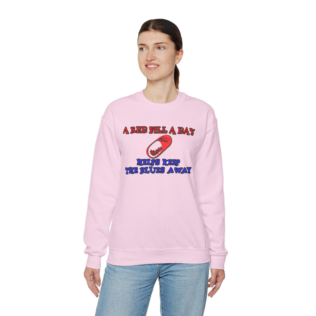 A red pill a day helps keep the blues away - Sweatshirt - Witty Twisters T-Shirts