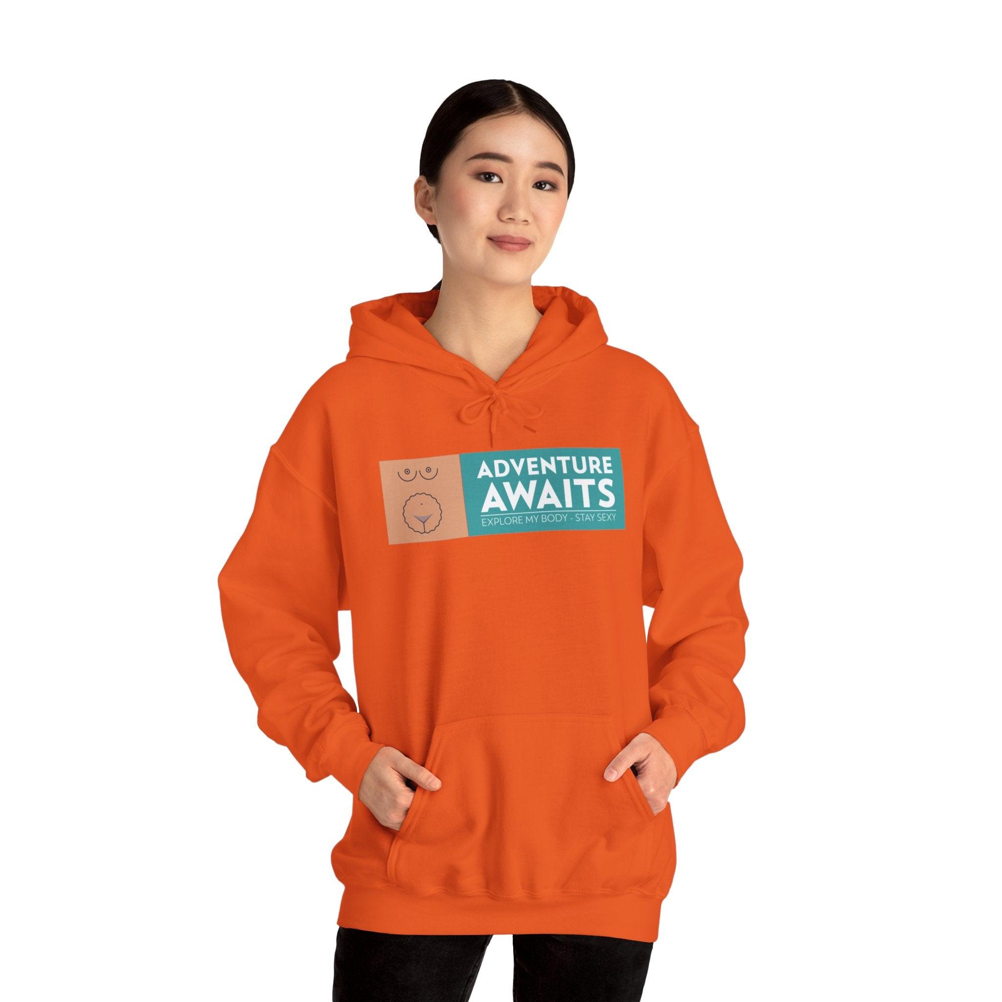 Adventure Awaits Explore My Body Stay Sexy - Hoodie - Witty Twisters T-Shirts