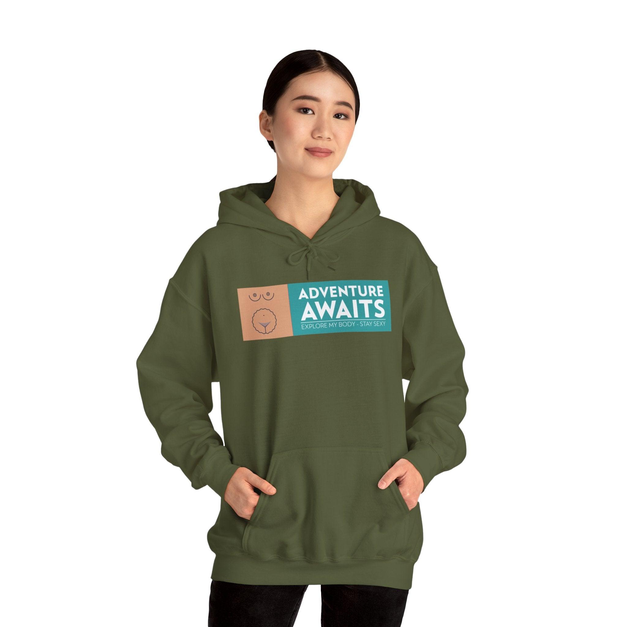 Adventure Awaits Explore My Body Stay Sexy - Hoodie - Witty Twisters T-Shirts