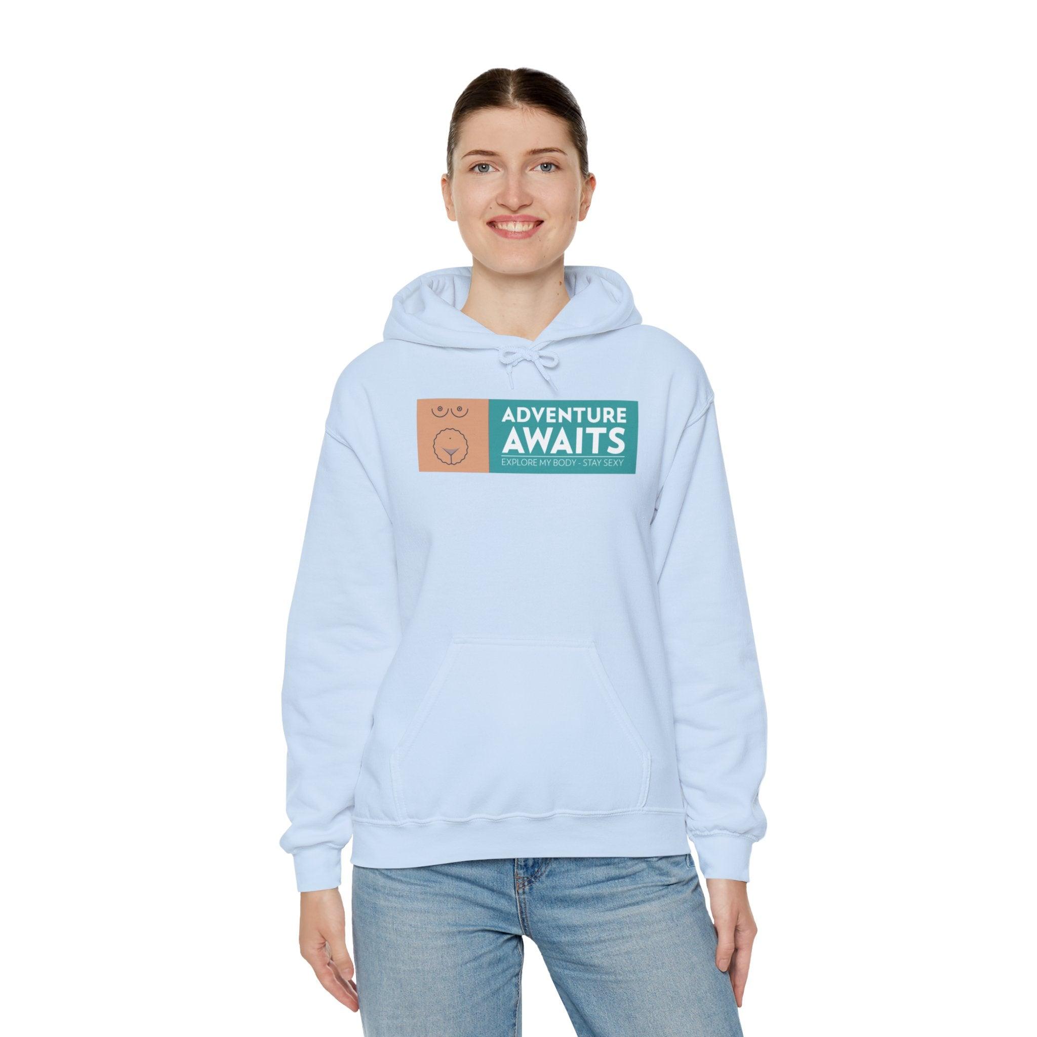 Adventure Awaits Explore My Body Stay Sexy - Hoodie - Witty Twisters T-Shirts