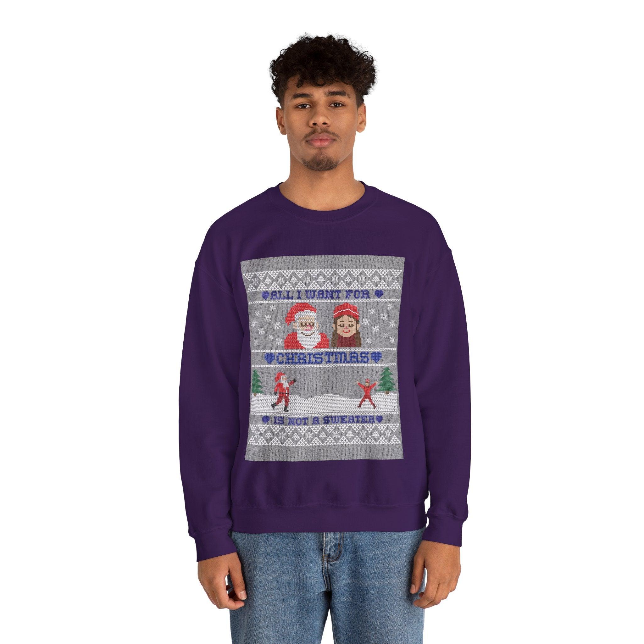 All I want for Christmas is not a sweater - Sweatshirt - Witty Twisters T-Shirts