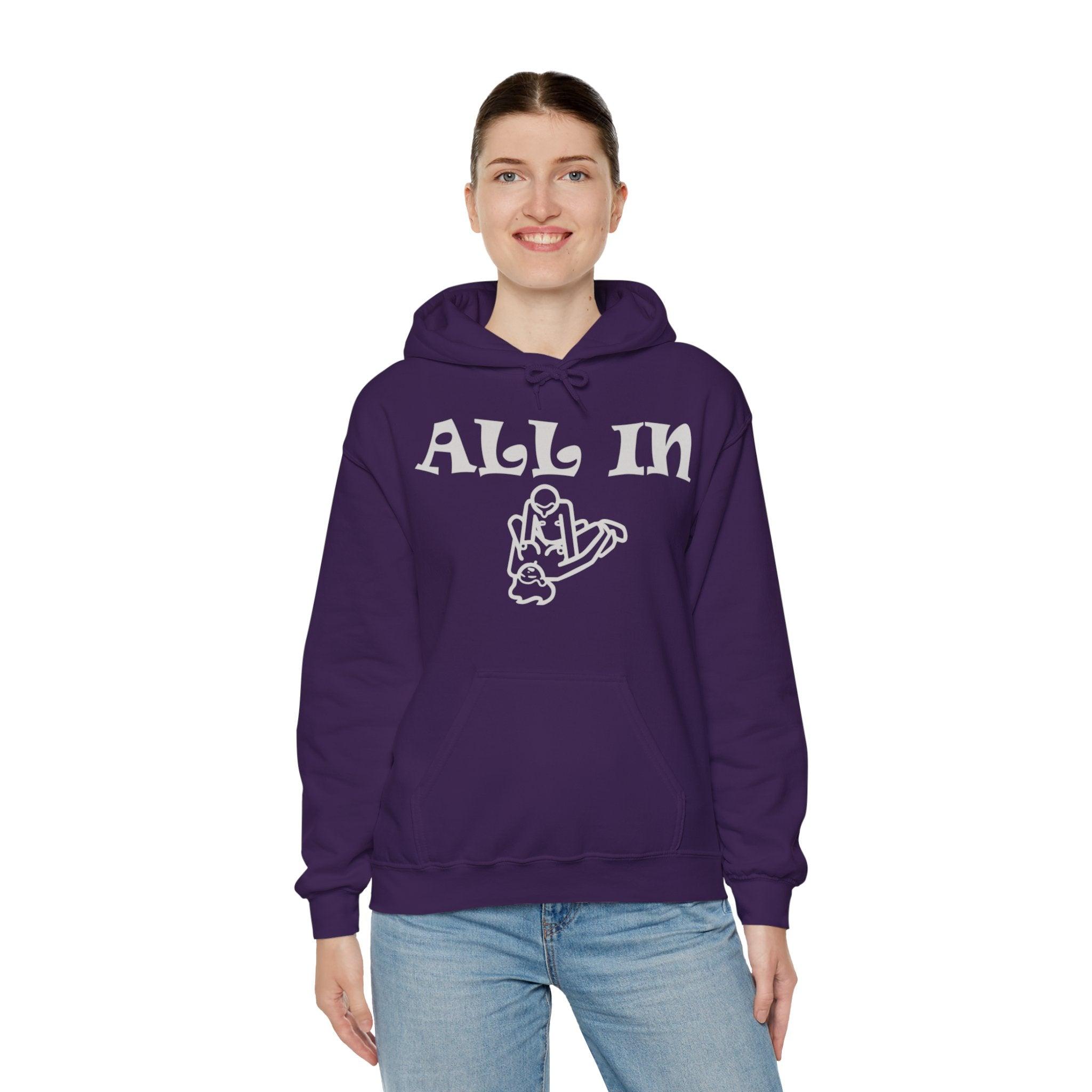 All In - Hoodie - Witty Twisters Fashions