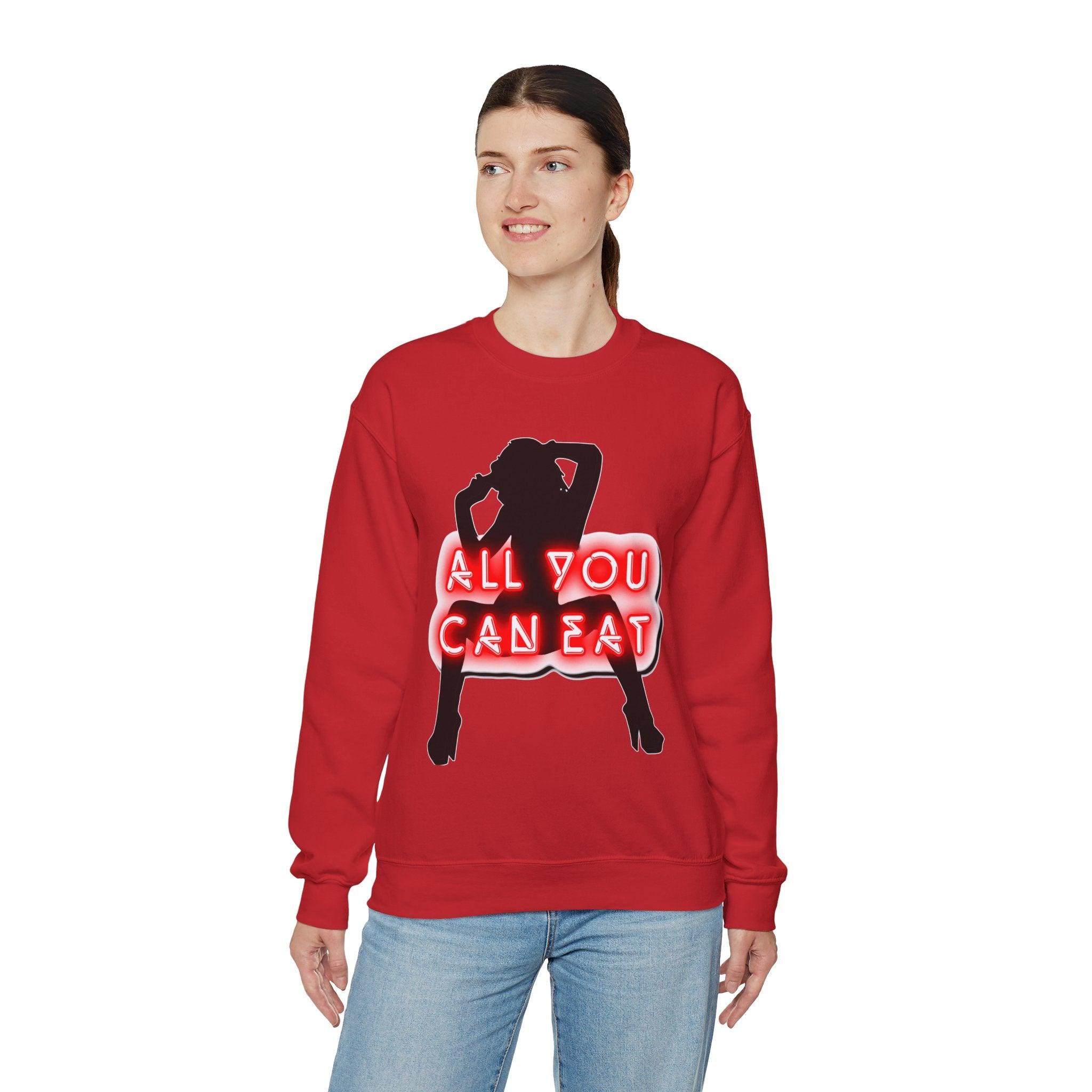 All You Can Eat - Sweatshirt - Witty Twisters Fashions