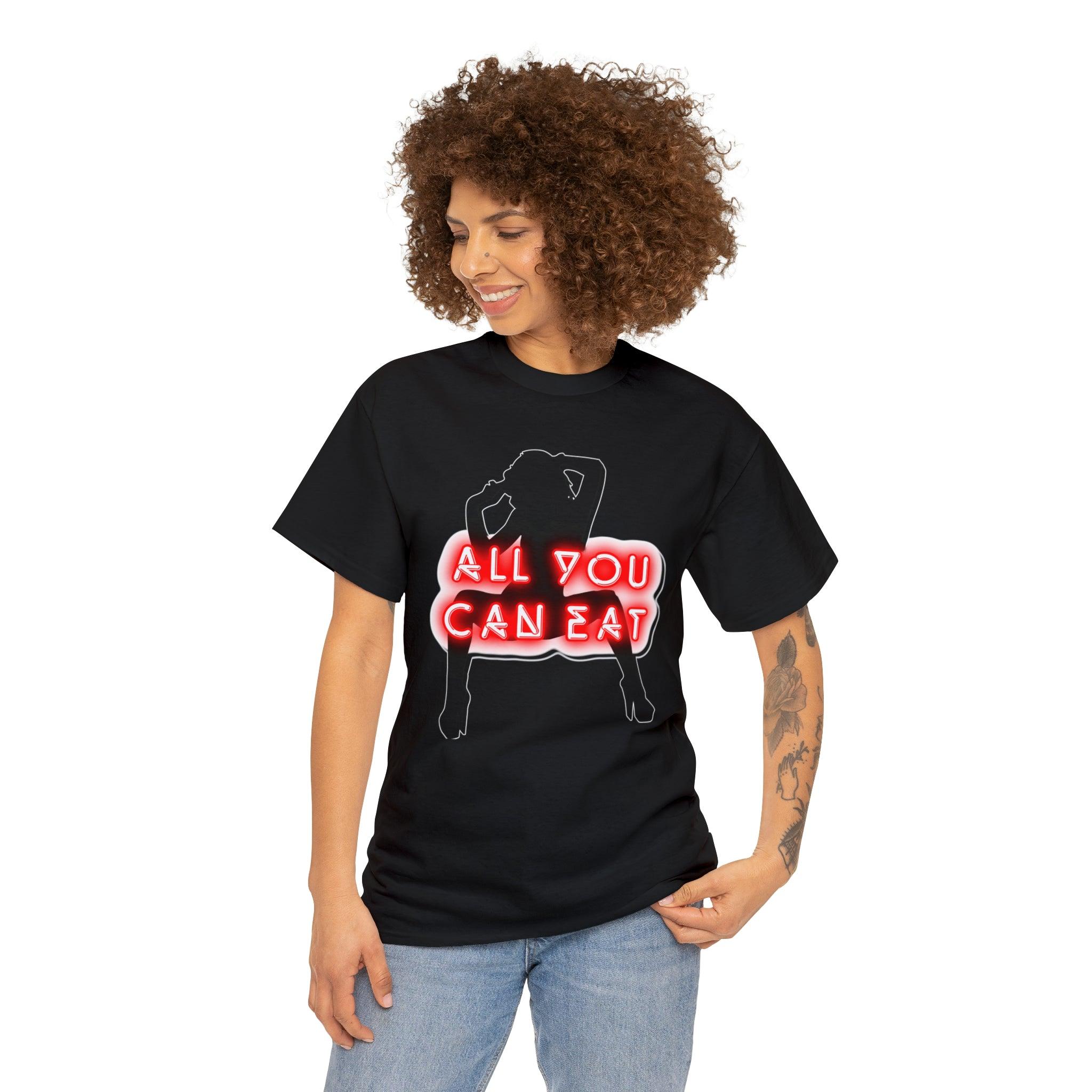 All You Can Eat - T-Shirt - Witty Twisters Fashions