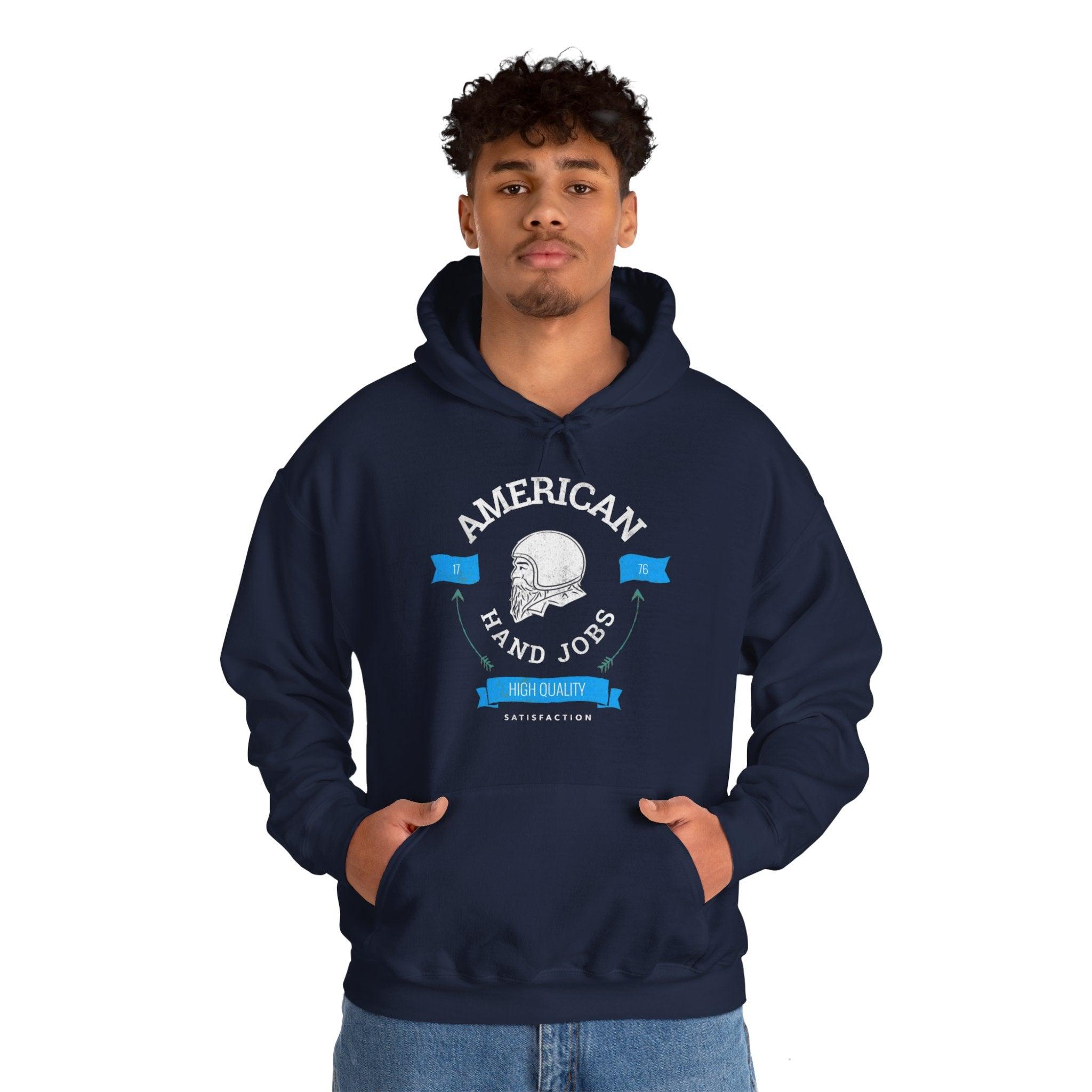 American Hand Jobs High Quality Satisfaction - Hoodie - Witty Twisters Fashions