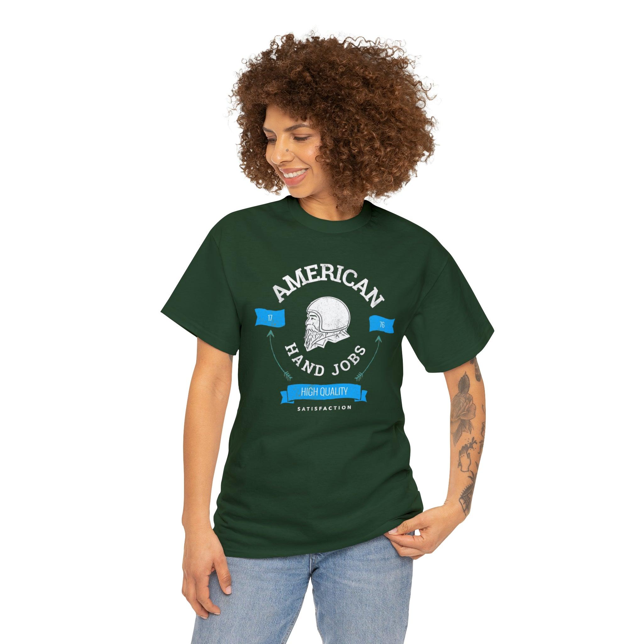 American Hand Jobs High Quality Satisfaction - T-Shirt - Witty Twisters Fashions