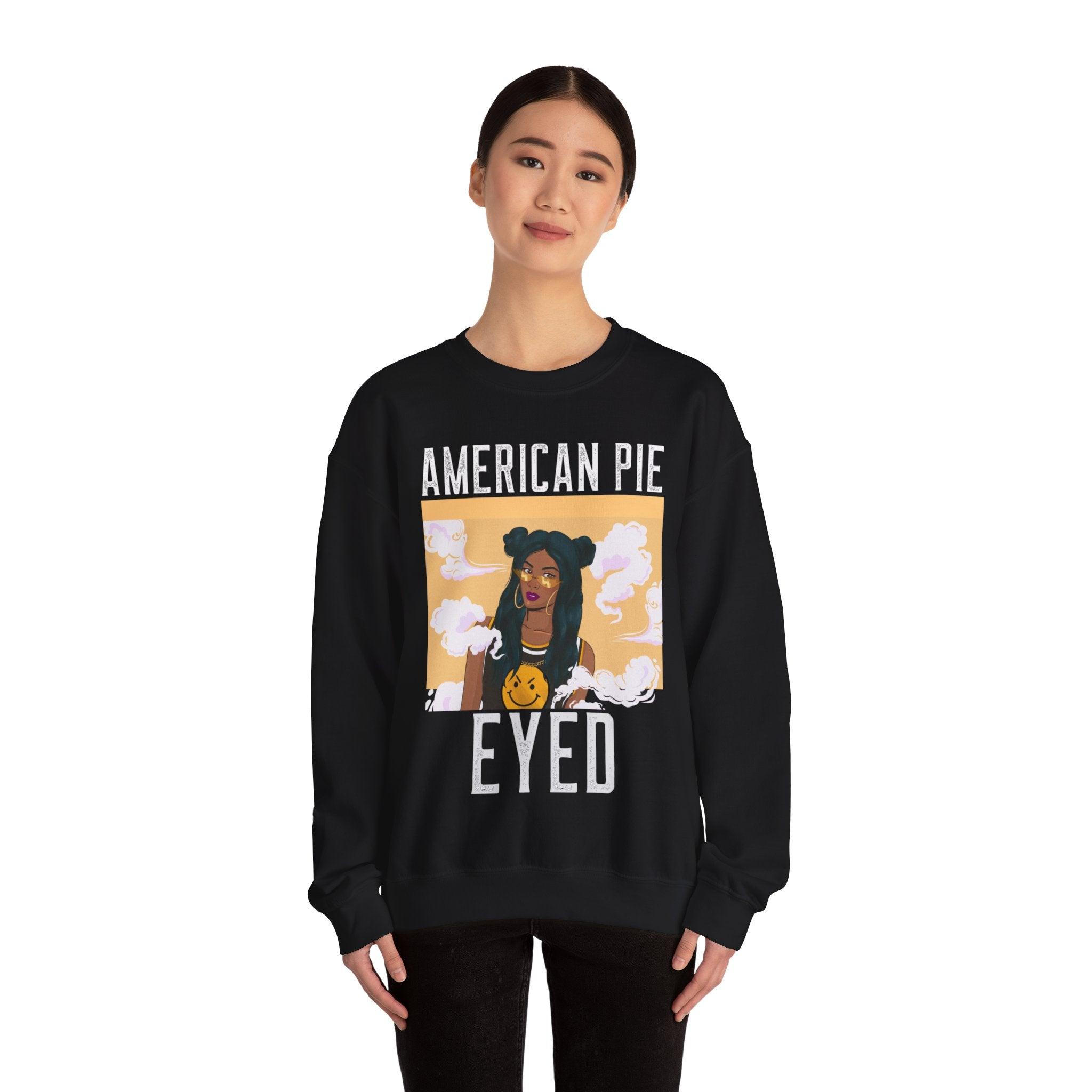 American Pie Eyed - Sweatshirt - Witty Twisters T-Shirts