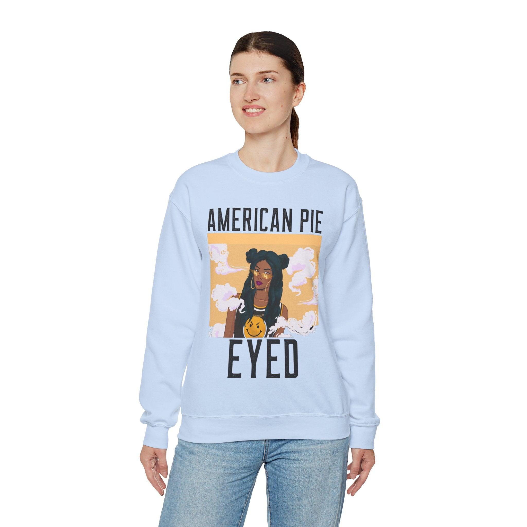 American Pie Eyed - Sweatshirt - Witty Twisters T-Shirts