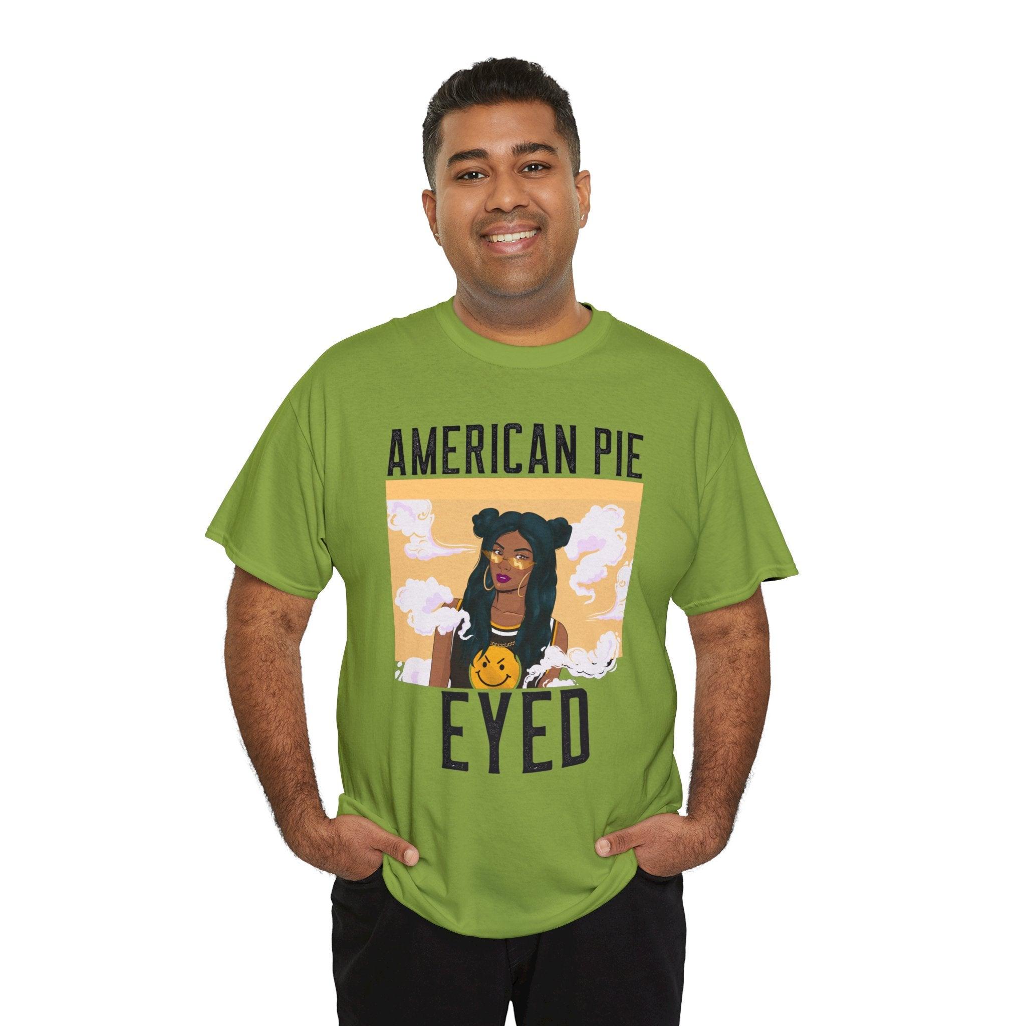 American Pie Eyed - Witty Twisters T-Shirts