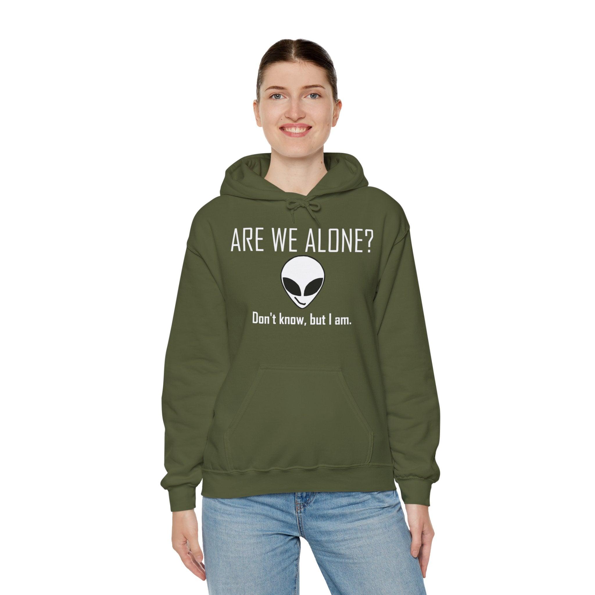 Are We Alone? Don't Know, But I Am. - Hoodie - Witty Twisters Fashions