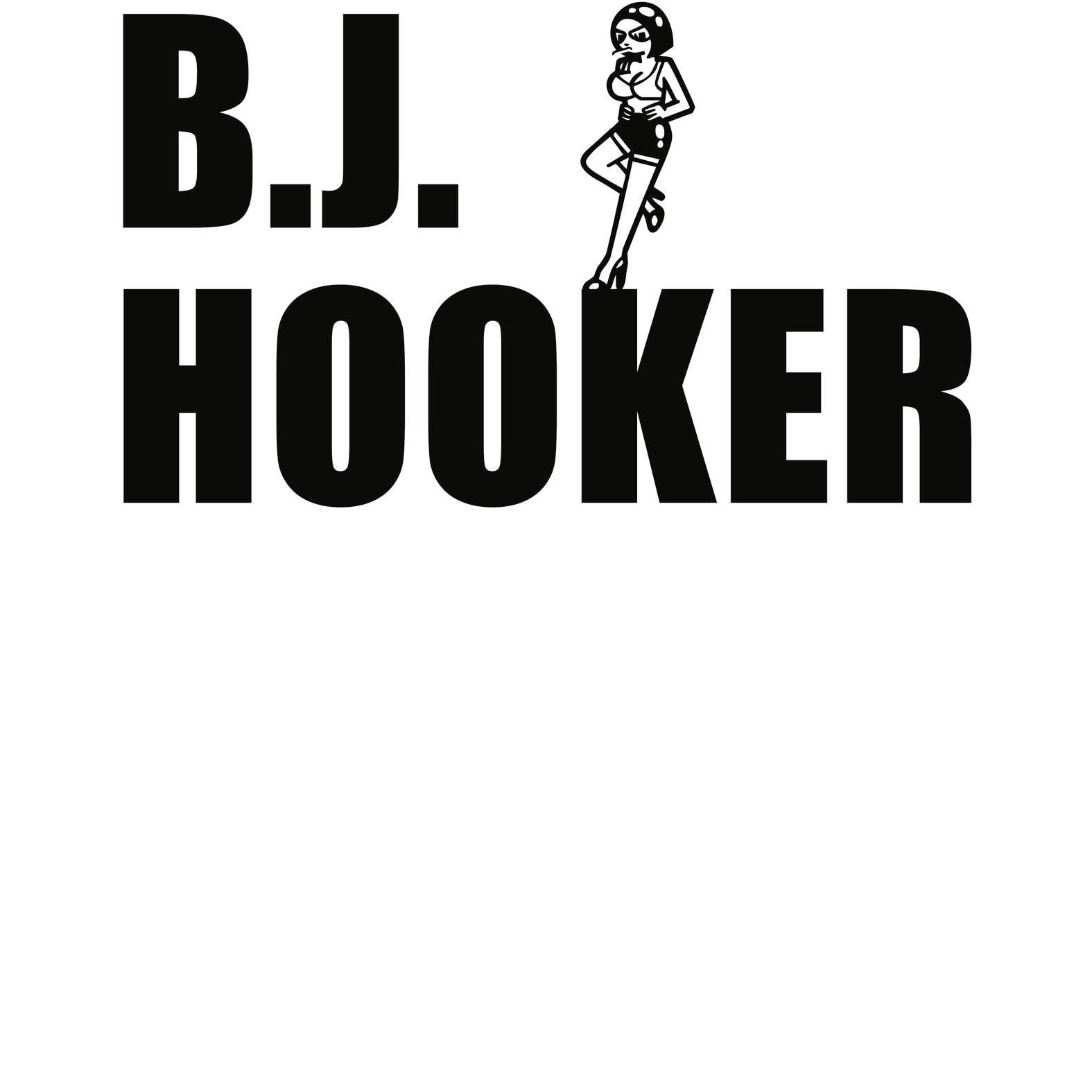 B.J. Hooker - Hoodie - Witty Twisters T-Shirts