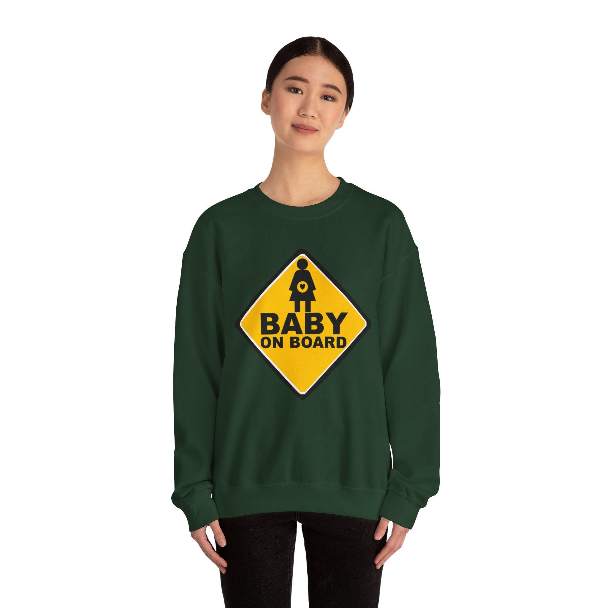 Baby On Board Sign - Sweatshirt - Witty Twisters Fashions