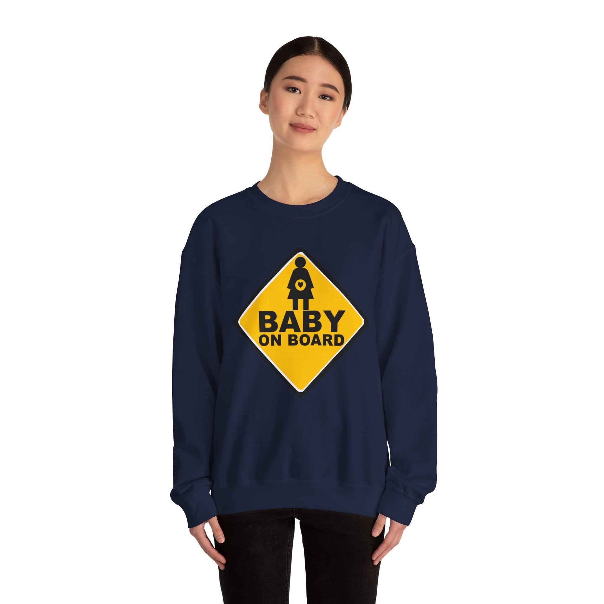 Baby On Board Sign - Sweatshirt - Witty Twisters Fashions