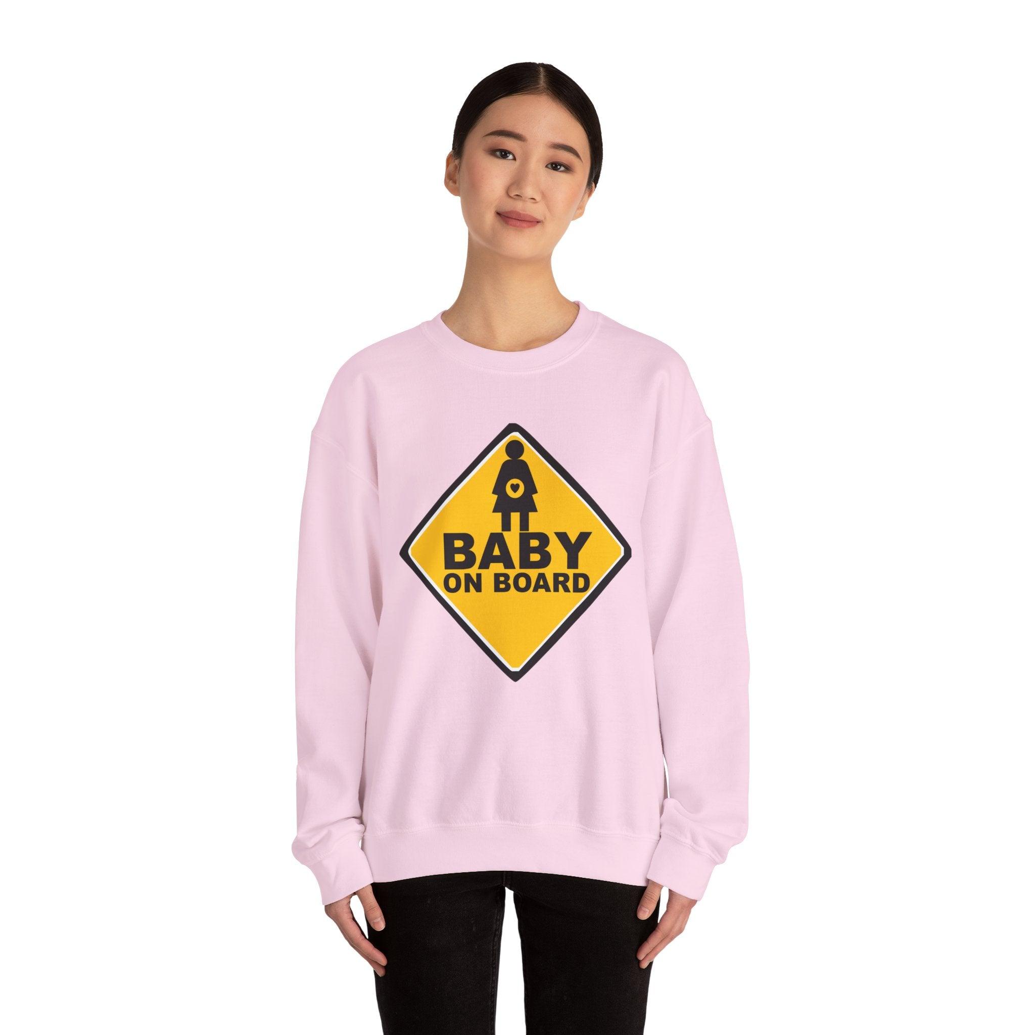 Baby On Board Sign - Sweatshirt - Witty Twisters Fashions