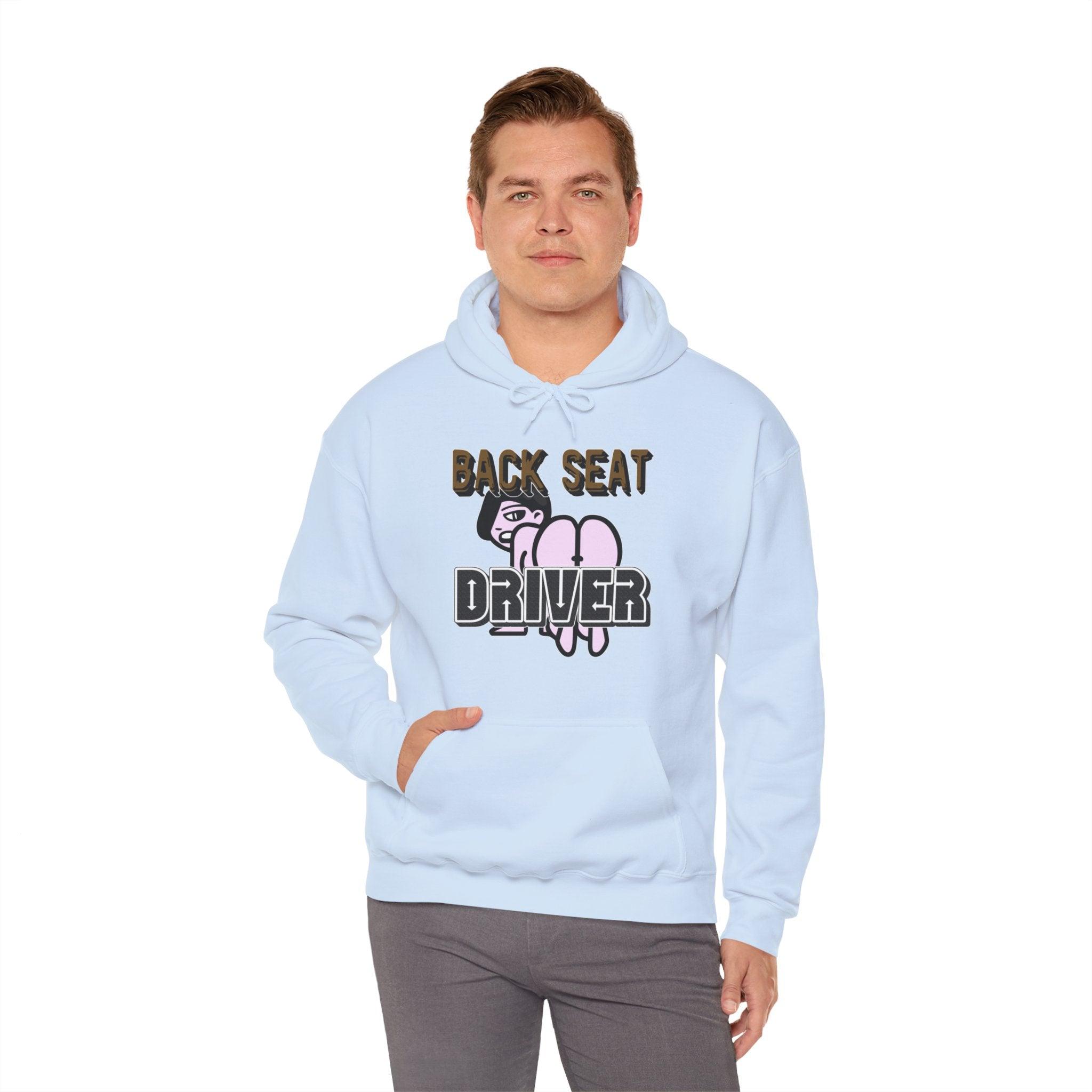 Back Seat Driver - Hoodie - Witty Twisters Fashions