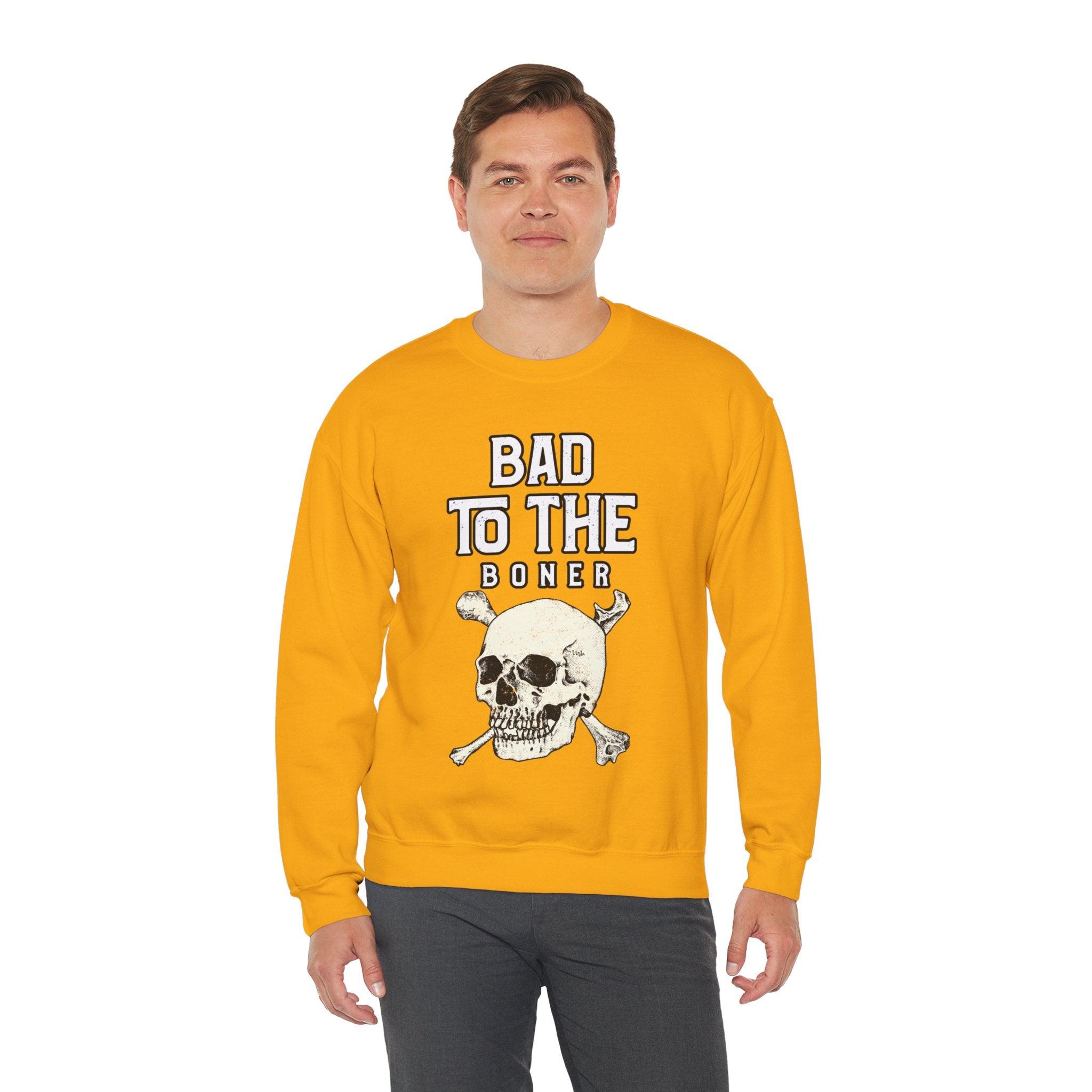 Bad To The Boner - Sweatshirt - Witty Twisters Fashions