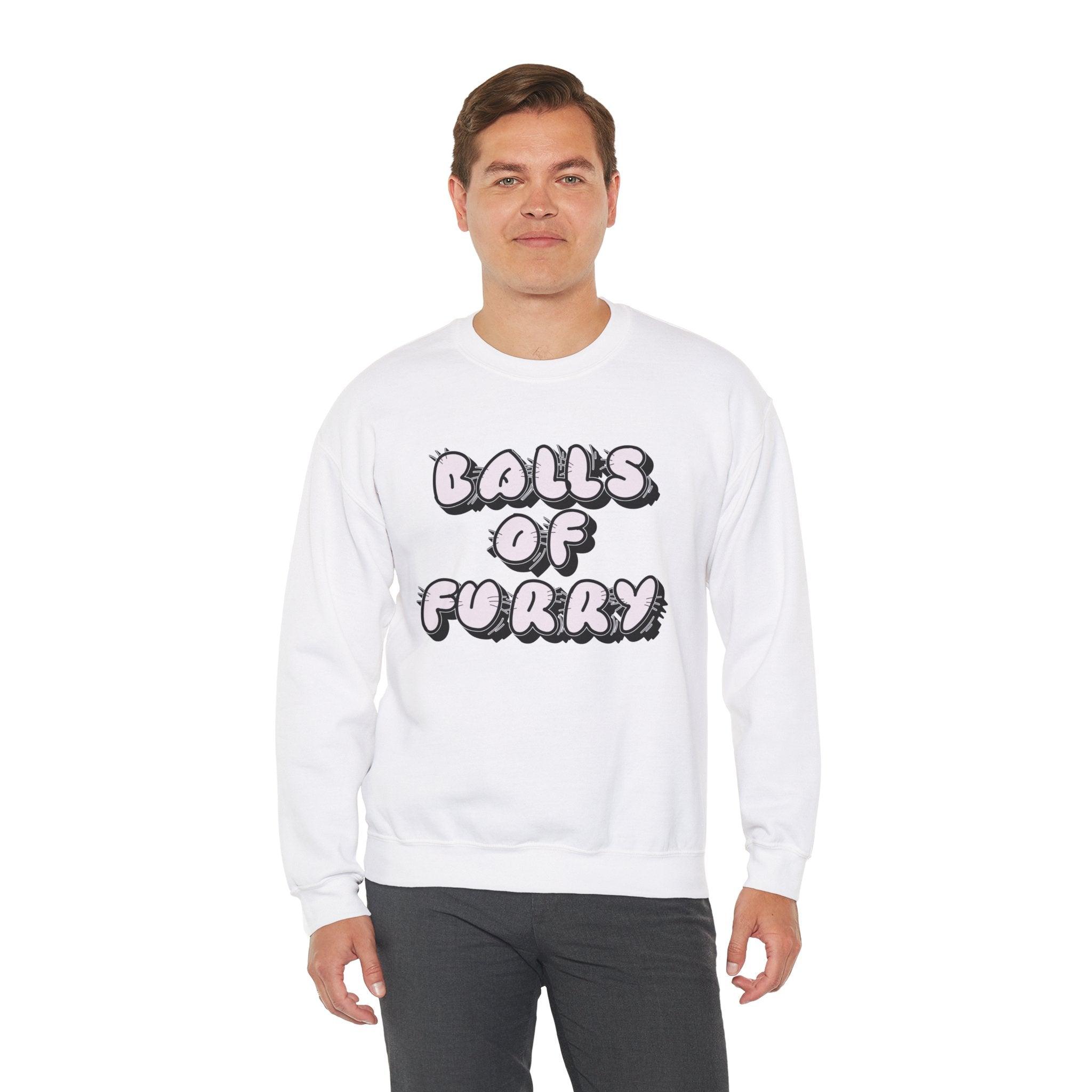 Balls Of Furry - Sweatshirt - Witty Twisters T-Shirts