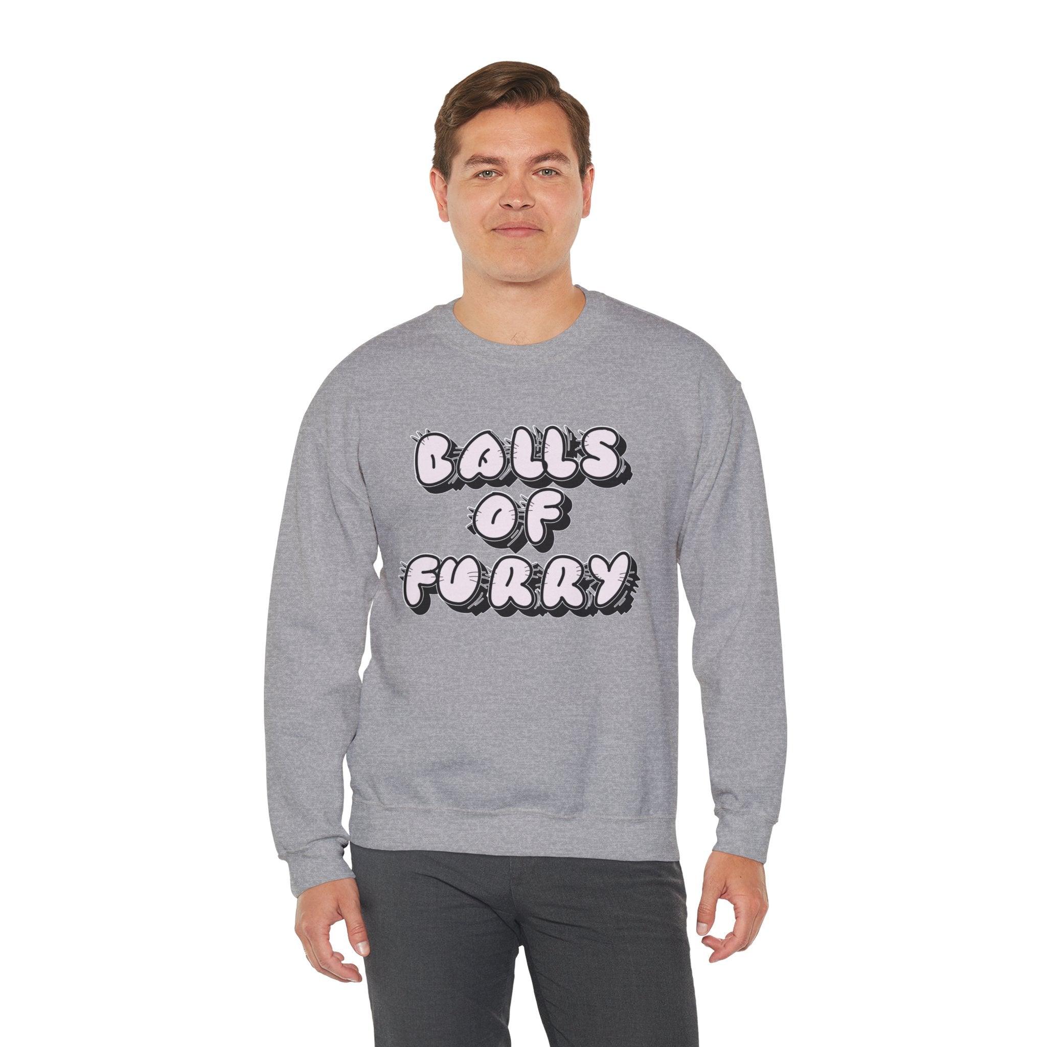 Balls Of Furry - Sweatshirt - Witty Twisters T-Shirts