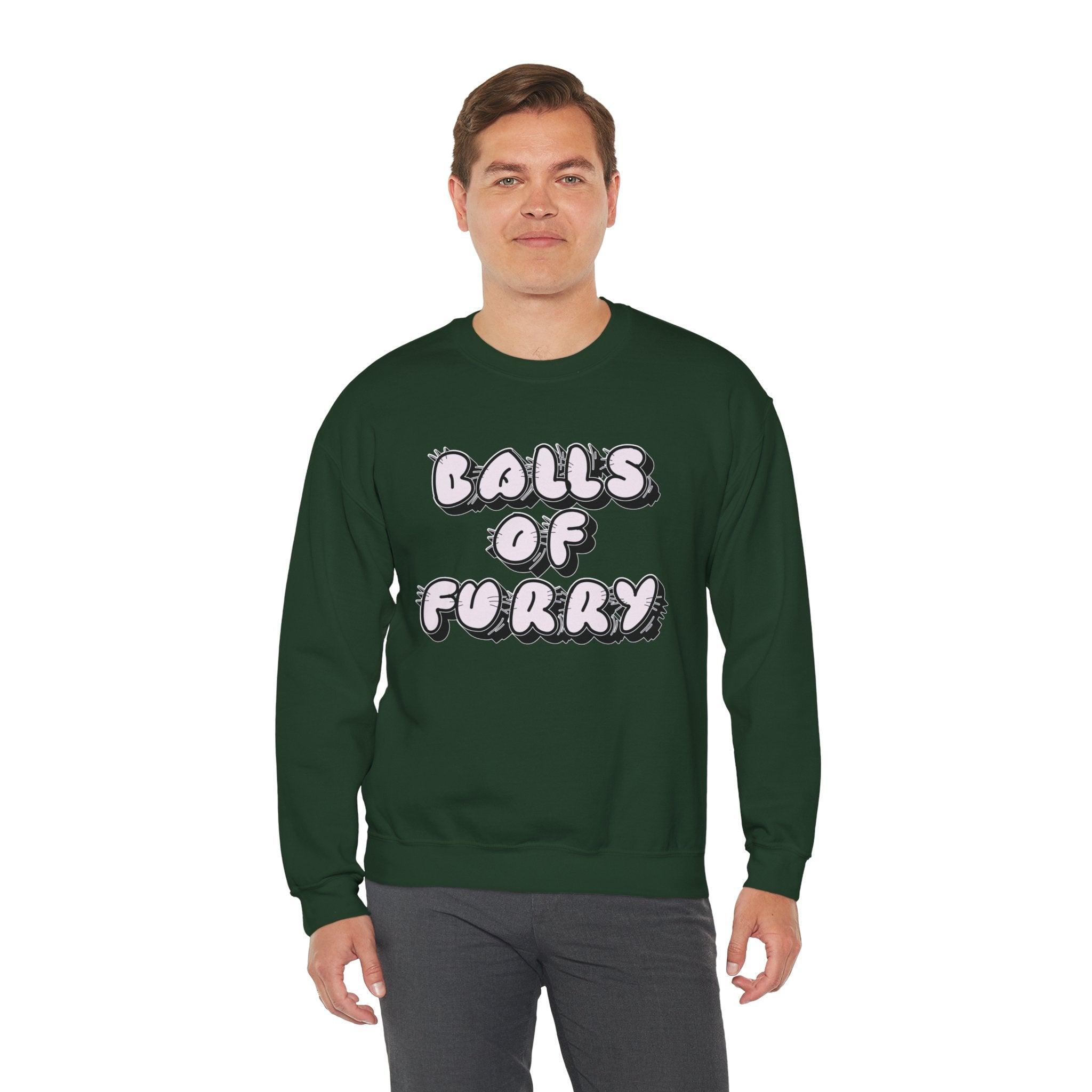 Balls Of Furry - Sweatshirt - Witty Twisters T-Shirts