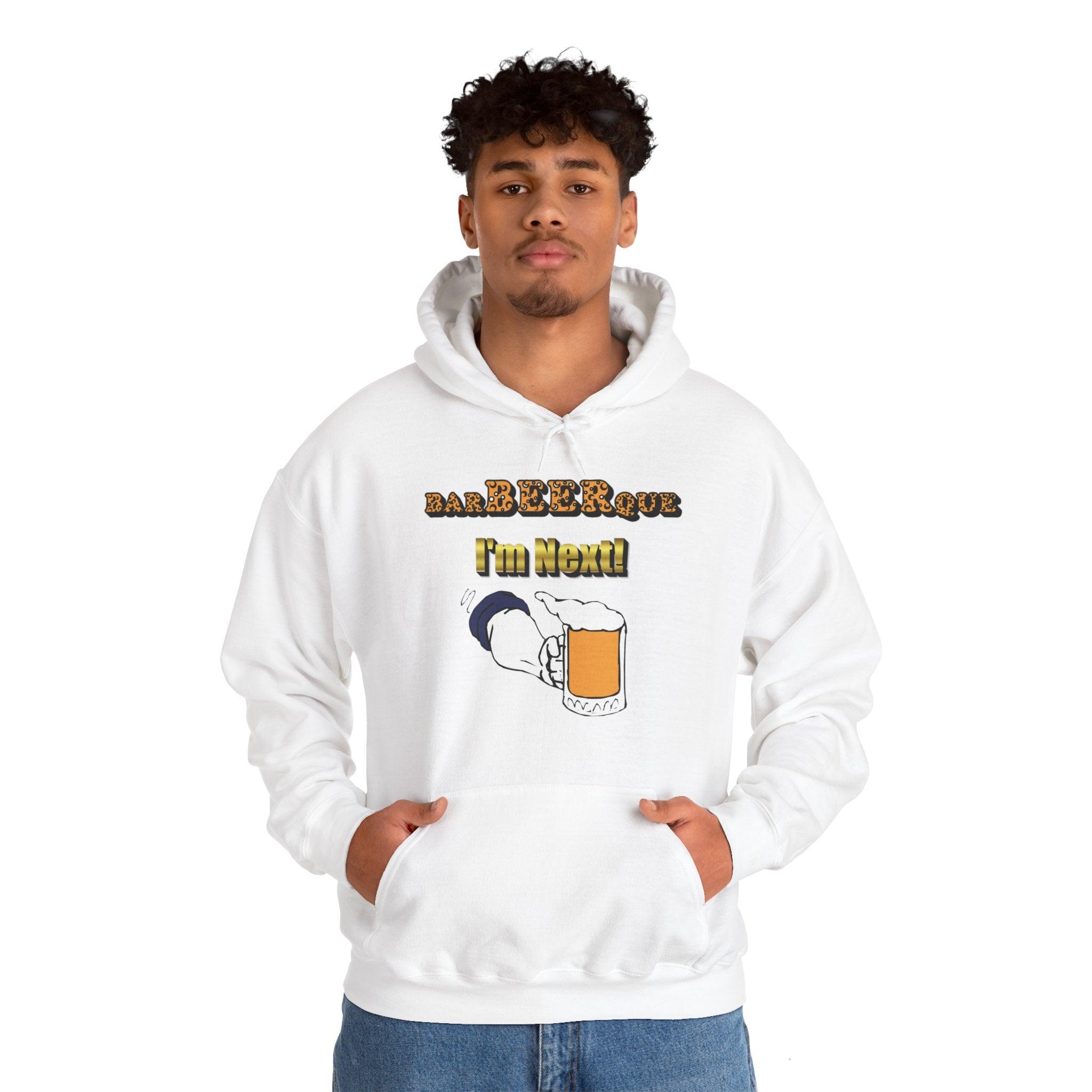 BarBeerQue I'm Next - Hoodie - Witty Twisters Fashions