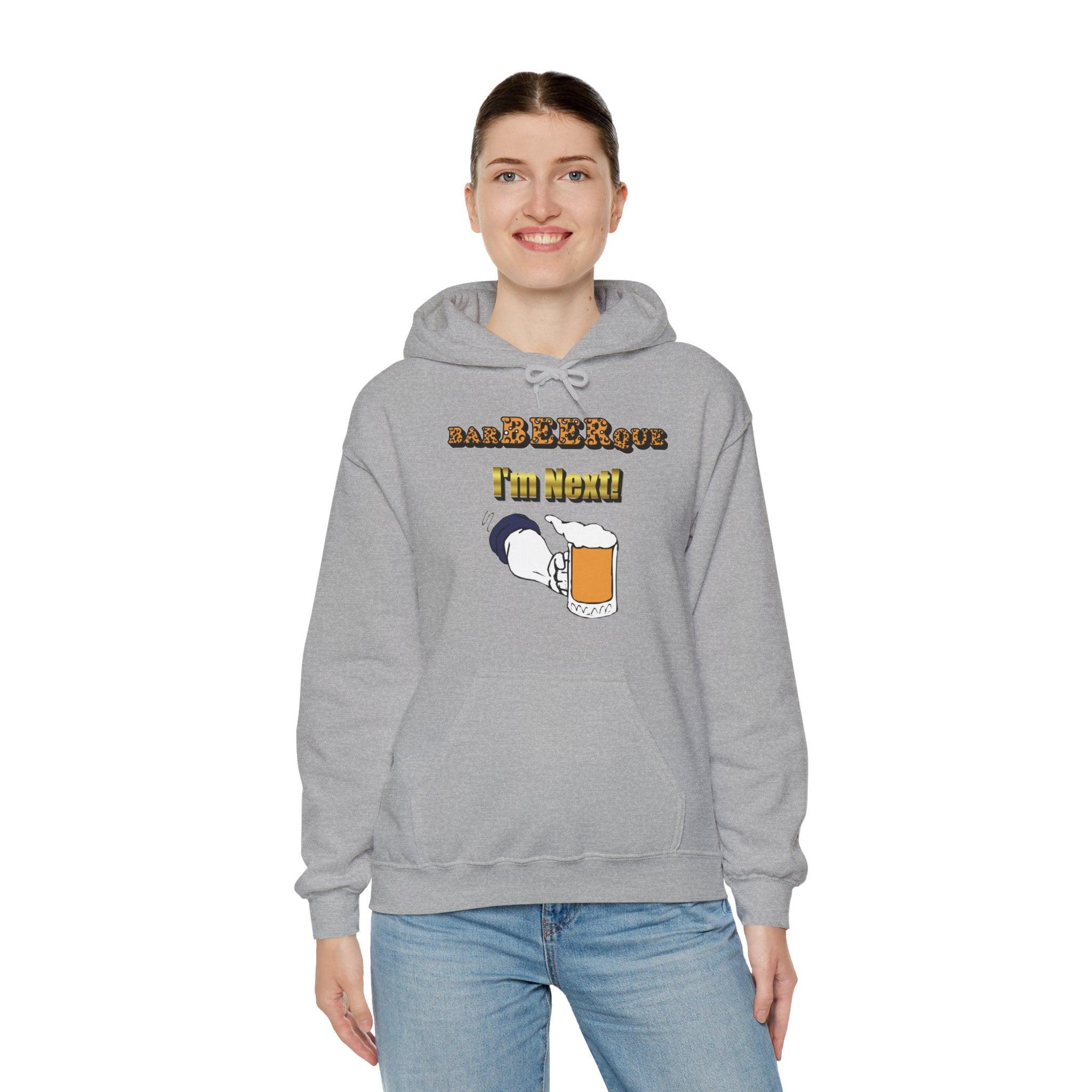 BarBeerQue I'm Next - Hoodie - Witty Twisters Fashions