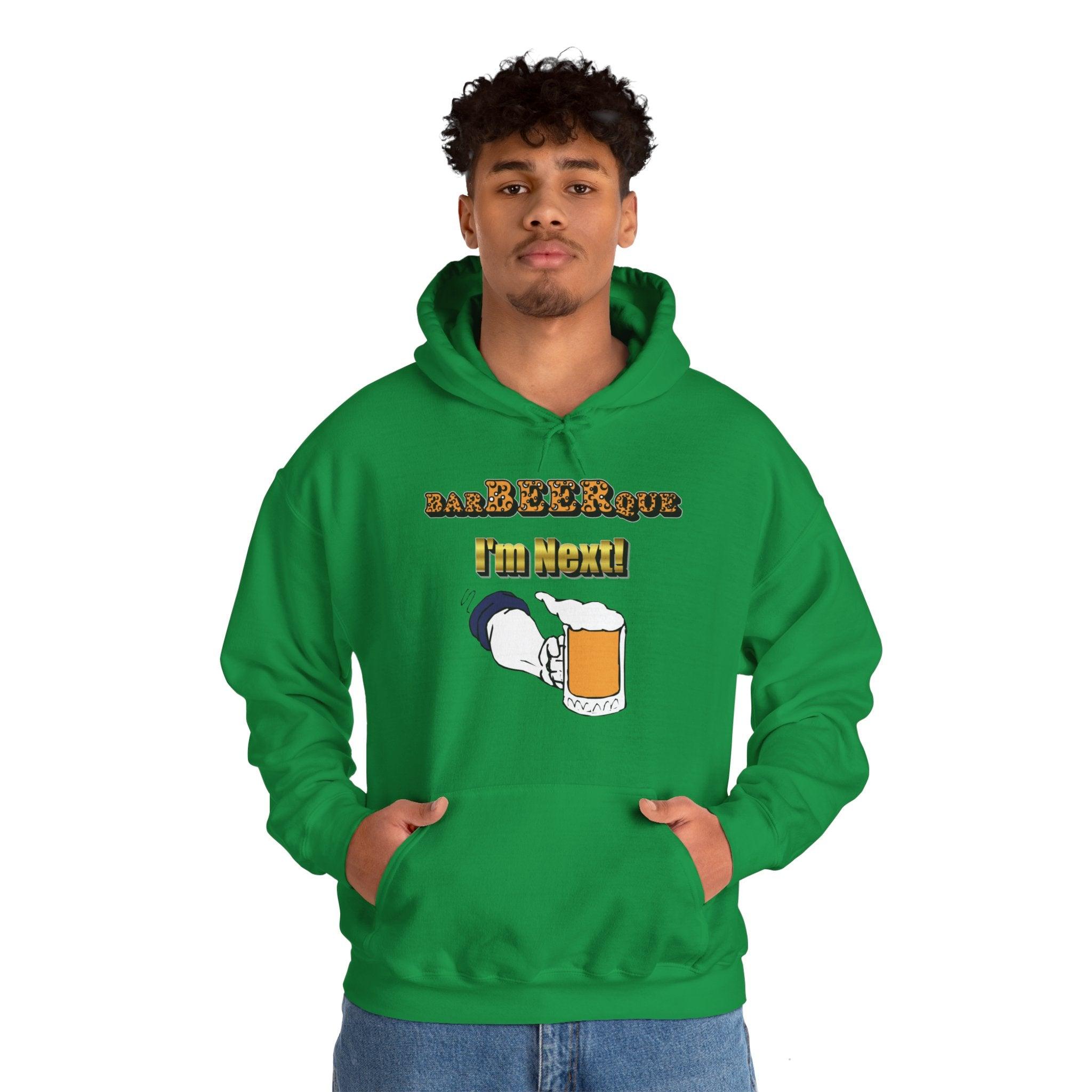 BarBeerQue I'm Next - Hoodie - Witty Twisters Fashions