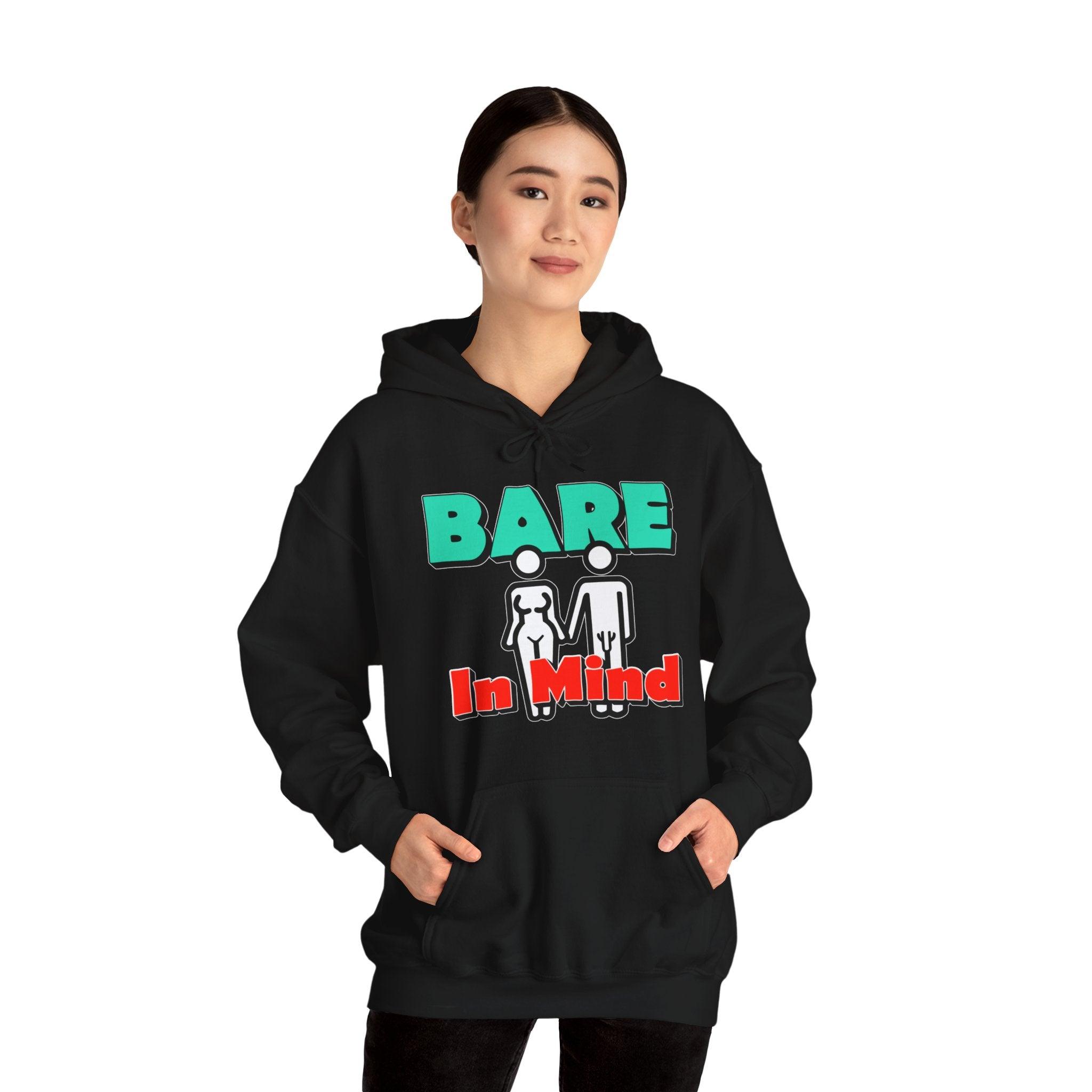 Bare In Mind - Hoodie - Witty Twisters Fashions