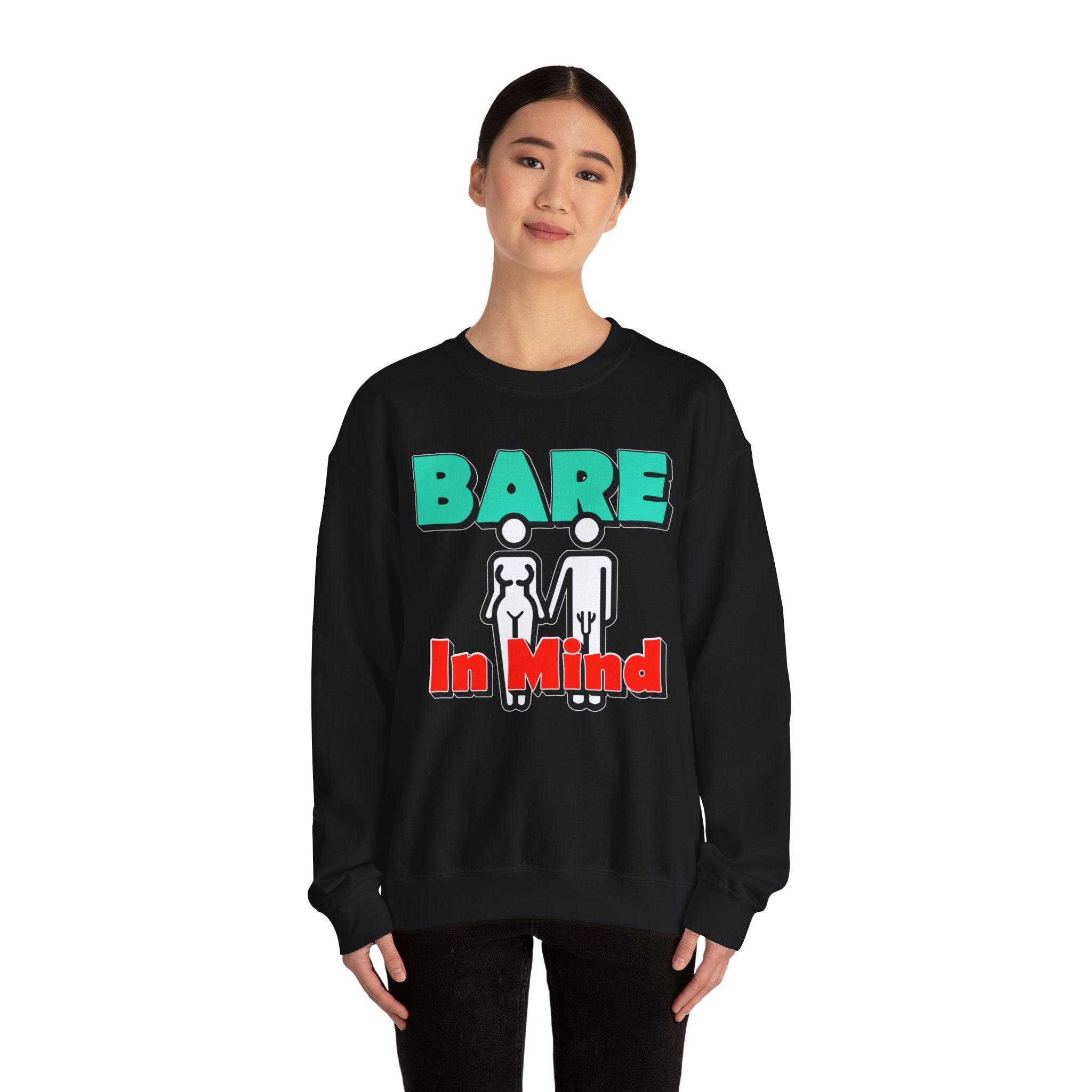 Bare In Mind - Sweatshirt - Witty Twisters Fashions