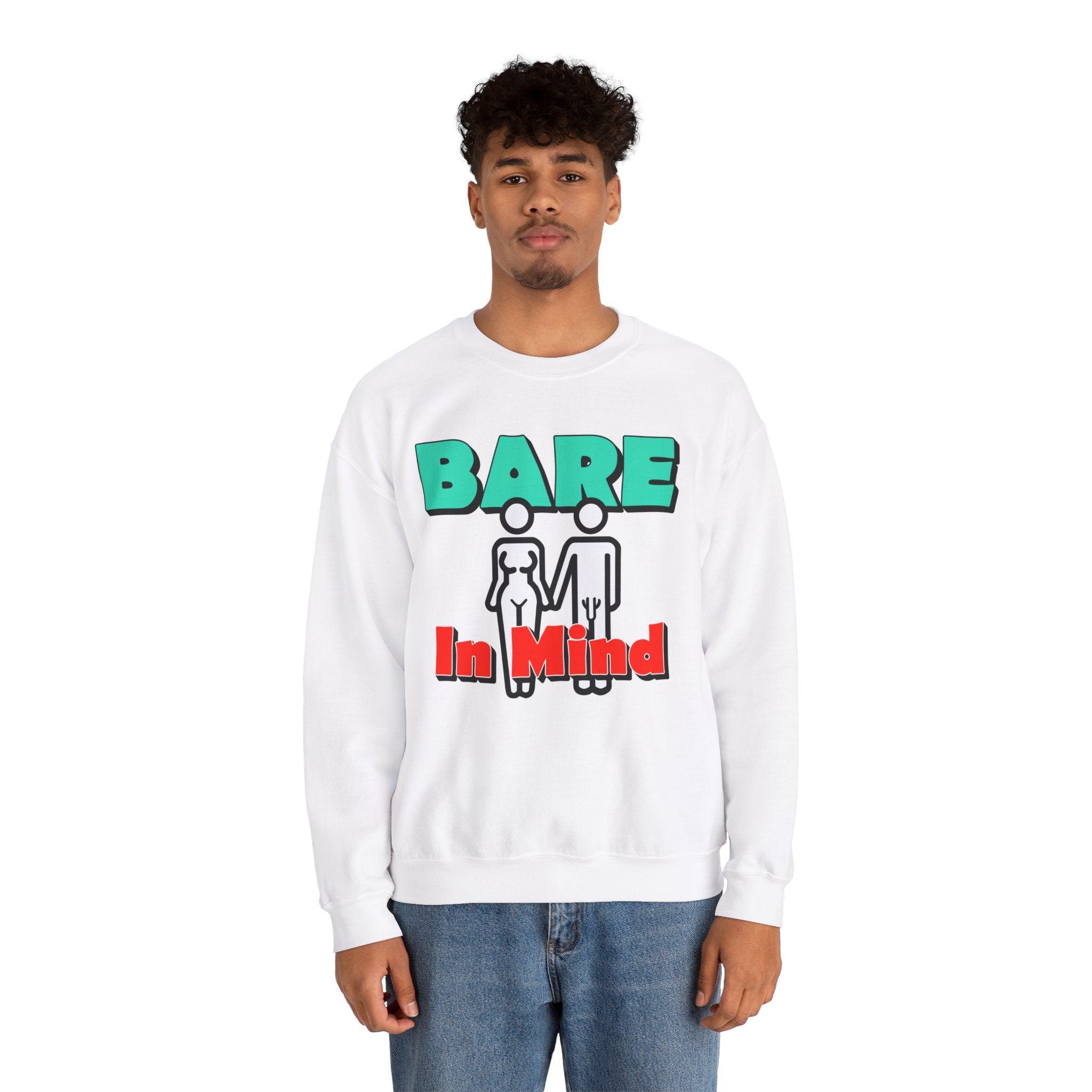 Bare In Mind - Sweatshirt - Witty Twisters Fashions