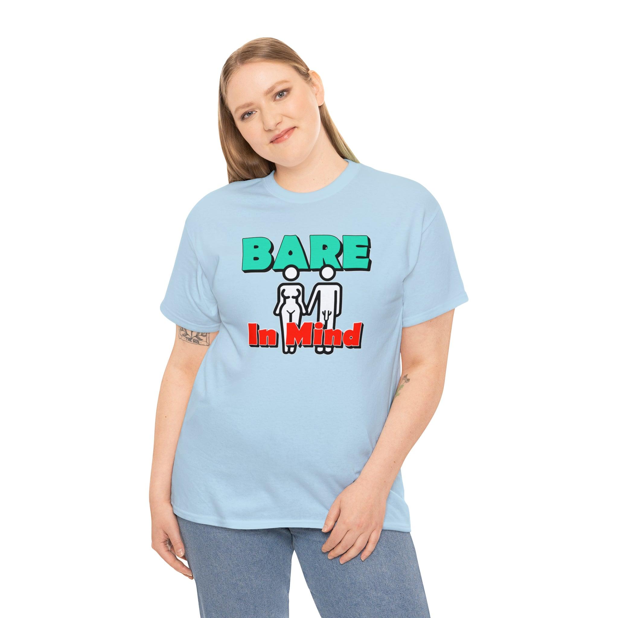 Bare In Mind - T-Shirt - Witty Twisters Fashions