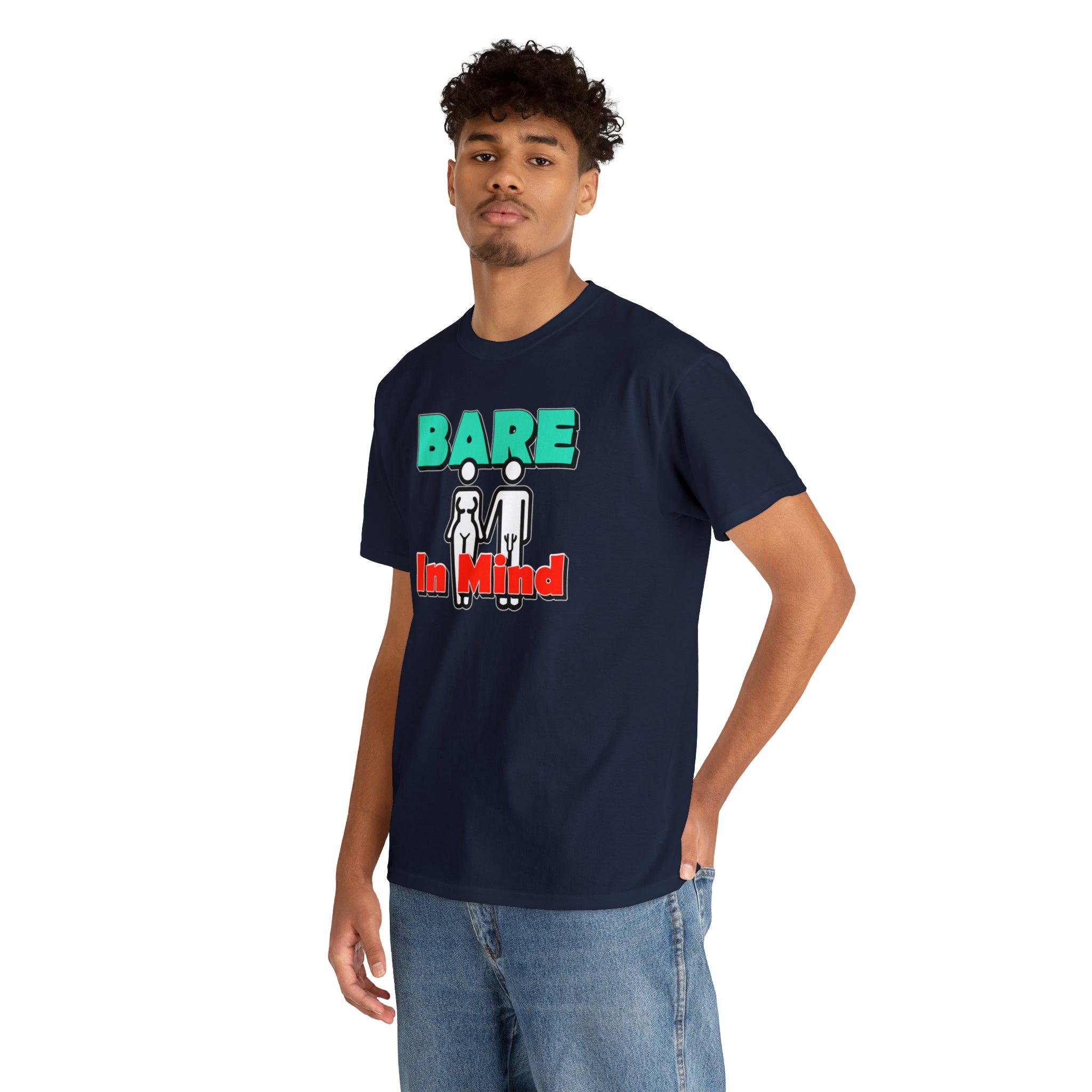 Bare In Mind - T-Shirt - Witty Twisters Fashions