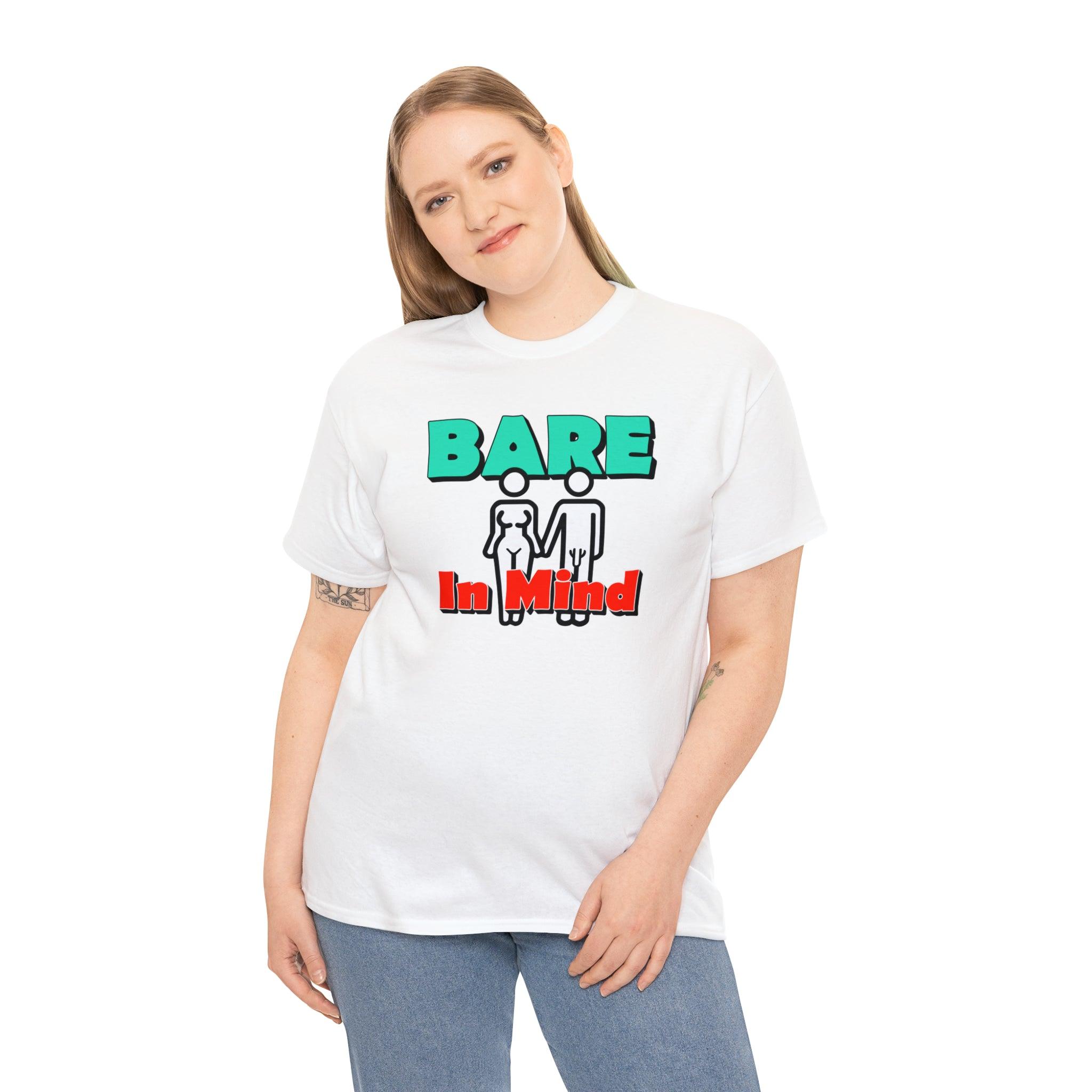 Bare In Mind - T-Shirt - Witty Twisters Fashions