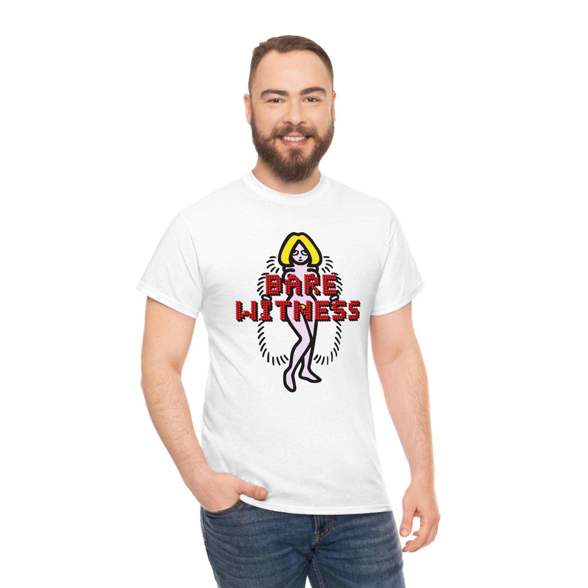 Bare Witness - T-Shirt - Witty Twisters Fashions