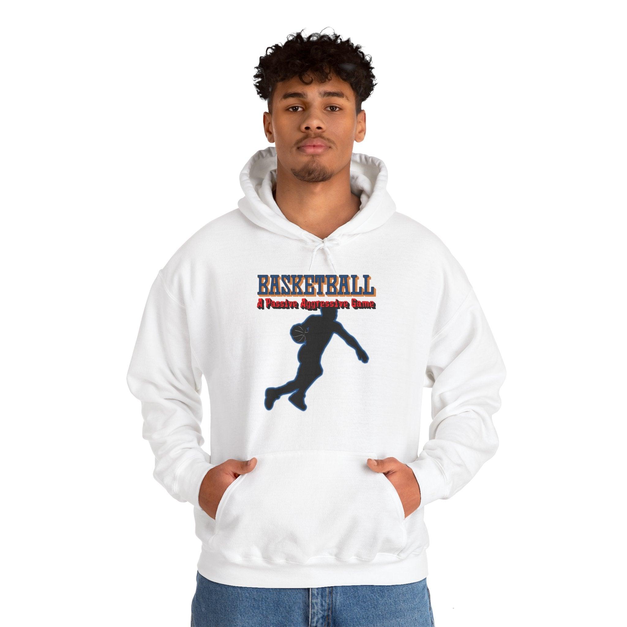 Basketball A Passive Aggressive Game - Hoodie - Witty Twisters Fashions