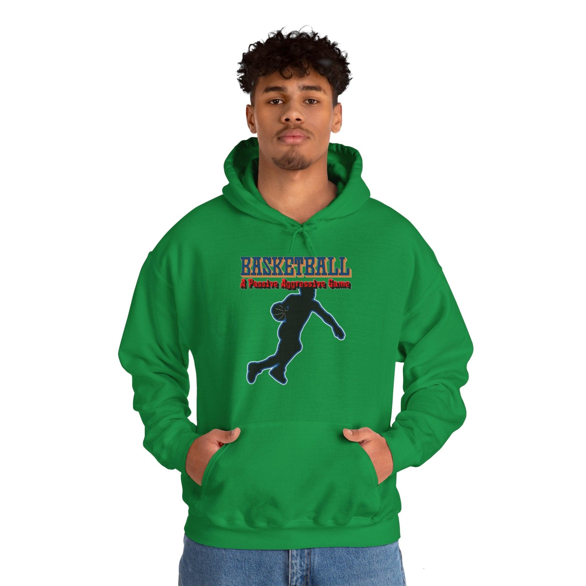 Basketball A Passive Aggressive Game - Hoodie - Witty Twisters Fashions