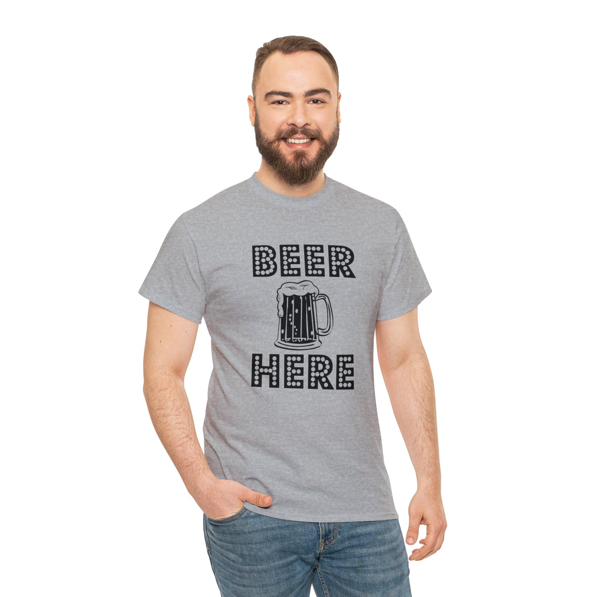 Beer Here - T-Shirt - Witty Twisters Fashions